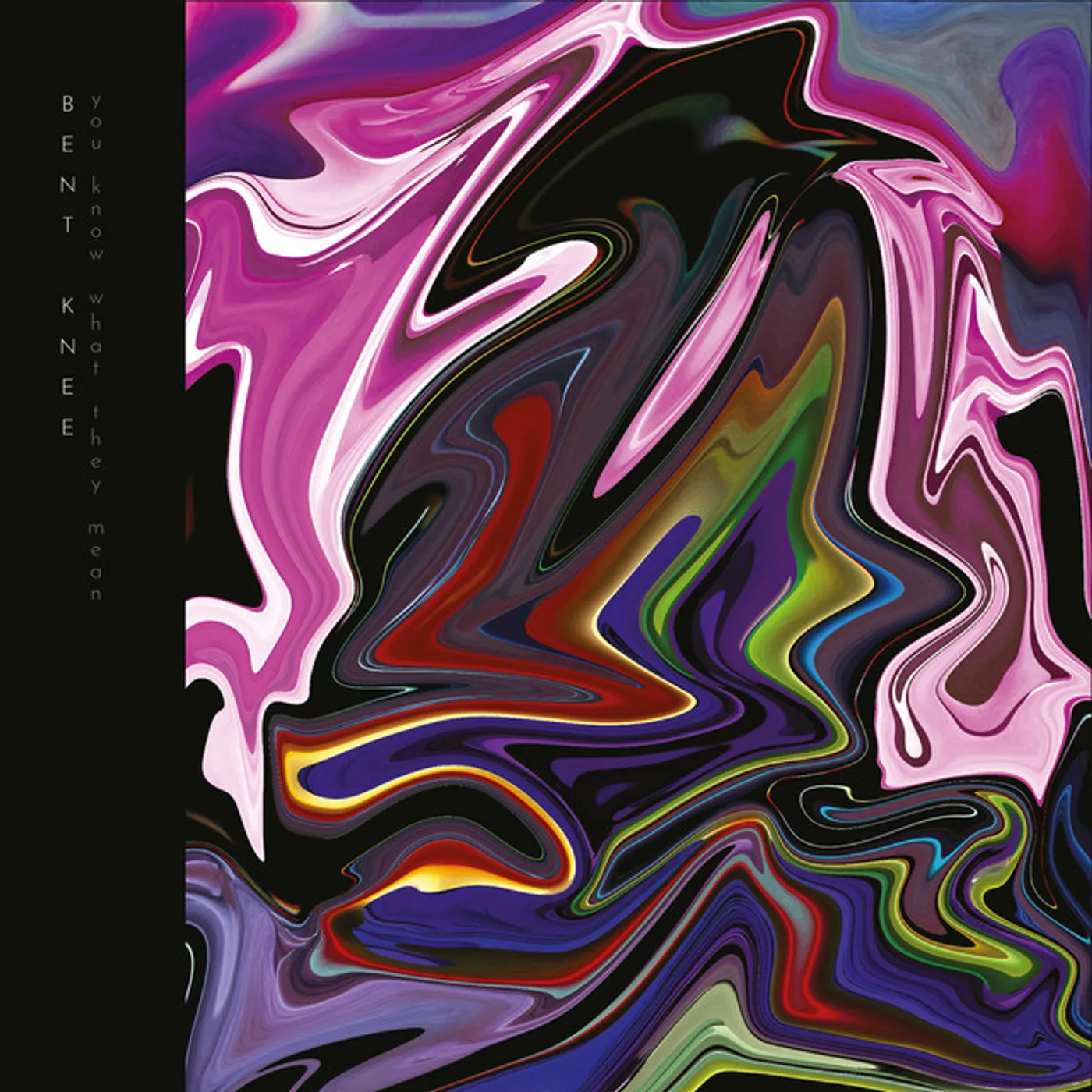 Bent Knee You Know What They Mean Vinyl Record