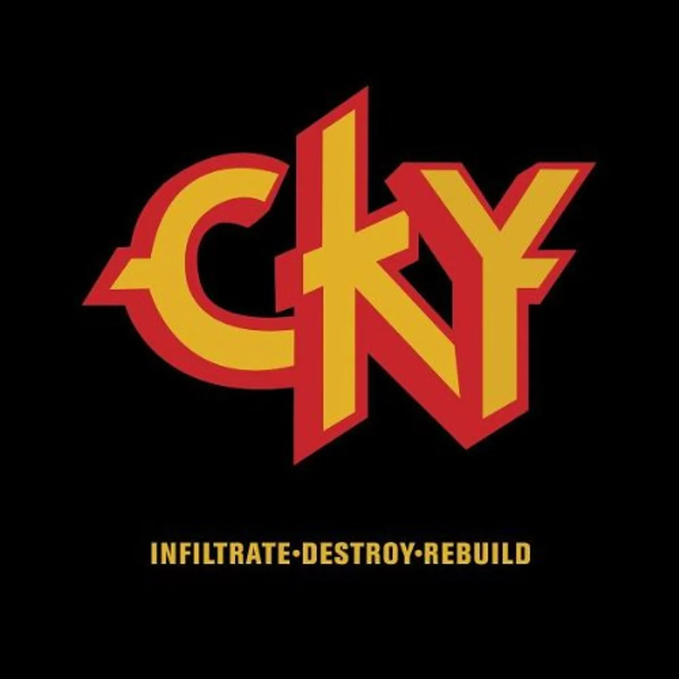 CKY INFILTRADE DESTROY REBUILD CD