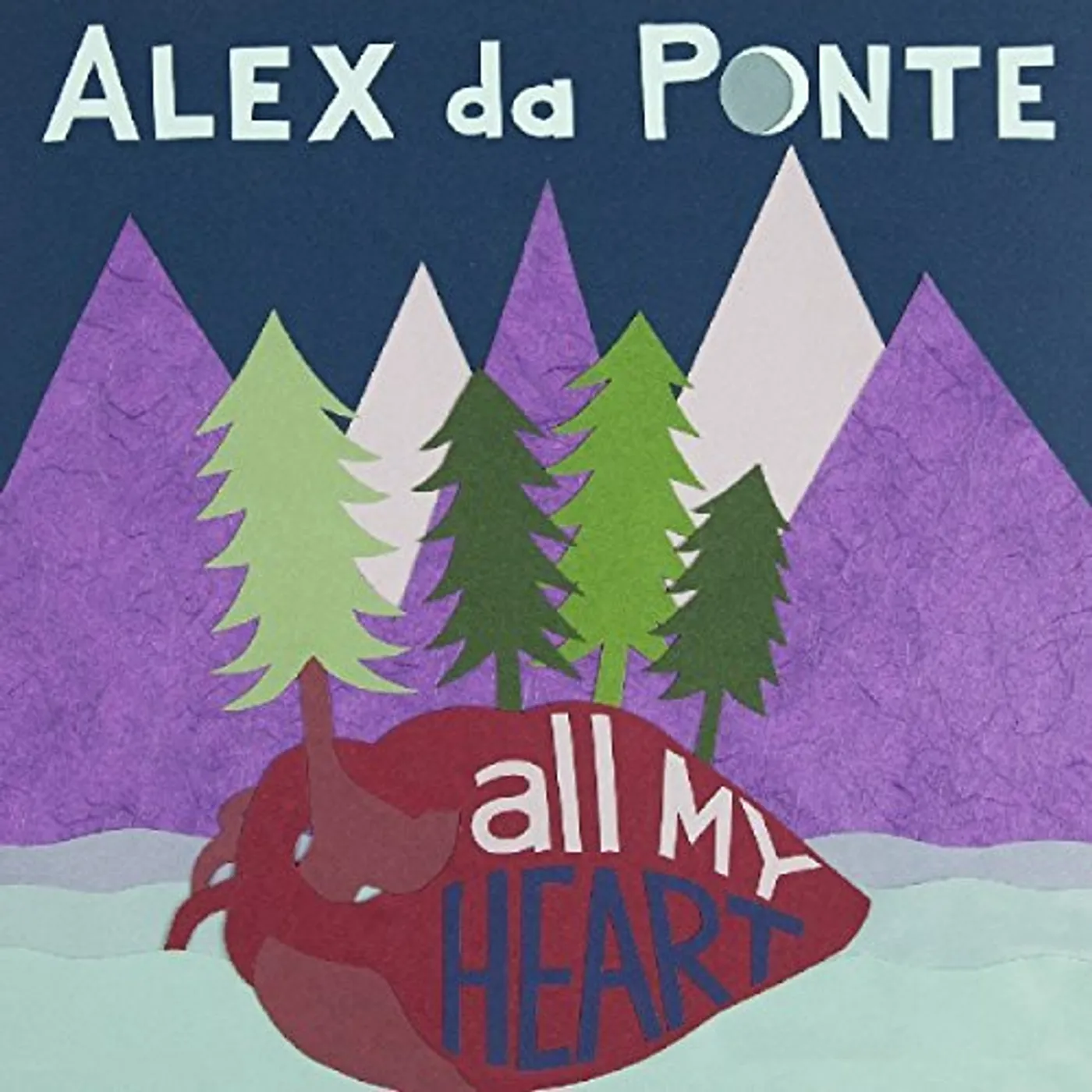 Alex da Ponte ALL MY HEART CD