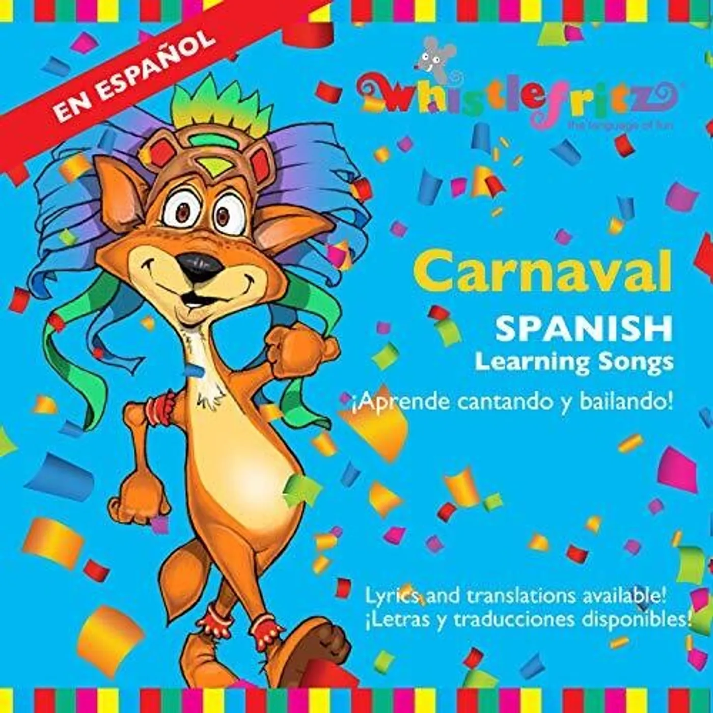 Whistlefritz CARNAVAL: SPANISH LEARNING SONGS CD