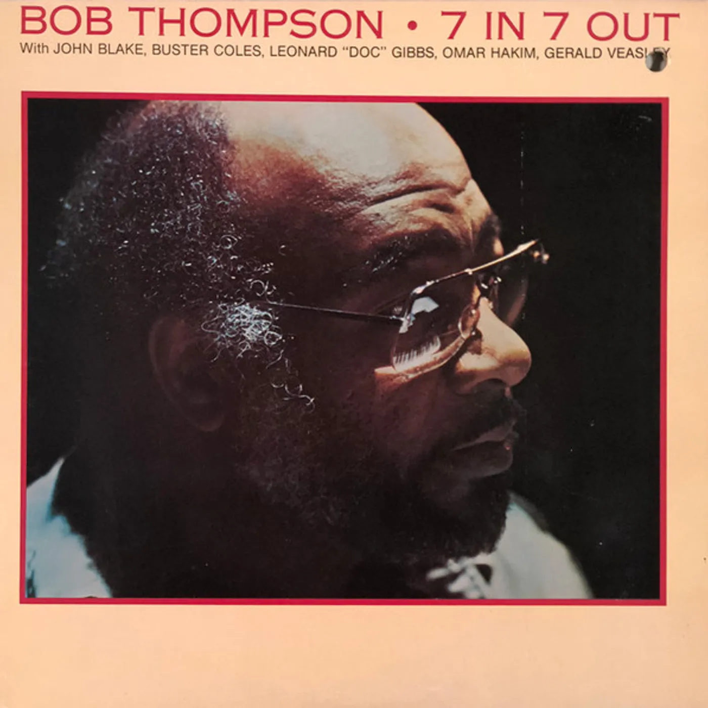 Bob Thompson 7 IN 7 OUT Vinyl Record