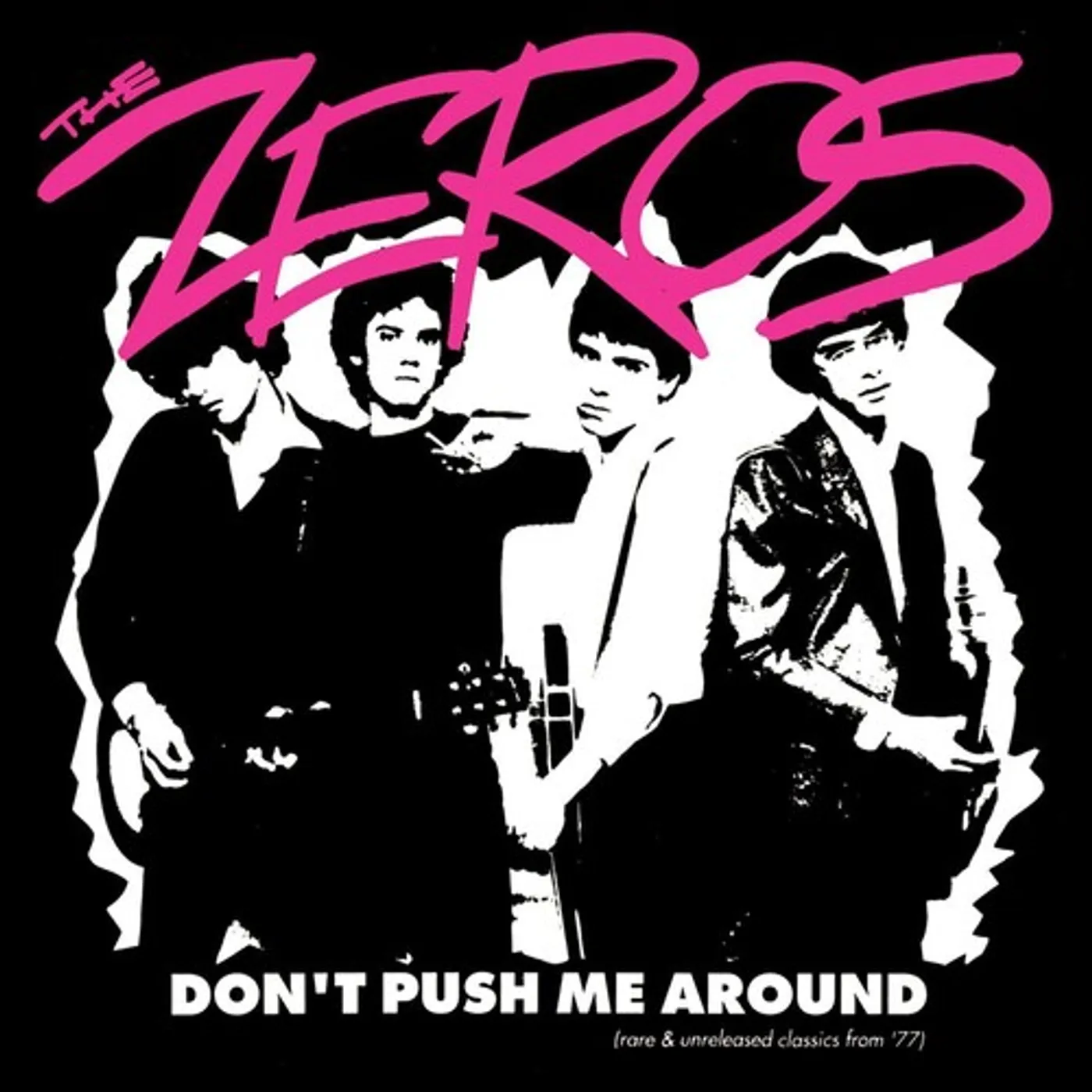 The Zeros Don't Push Me Around Vinyl Record