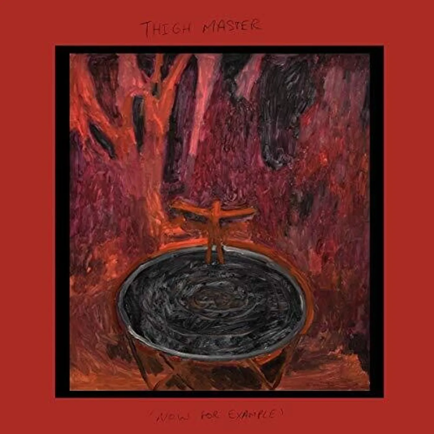 Thigh Master Now for Example Vinyl Record