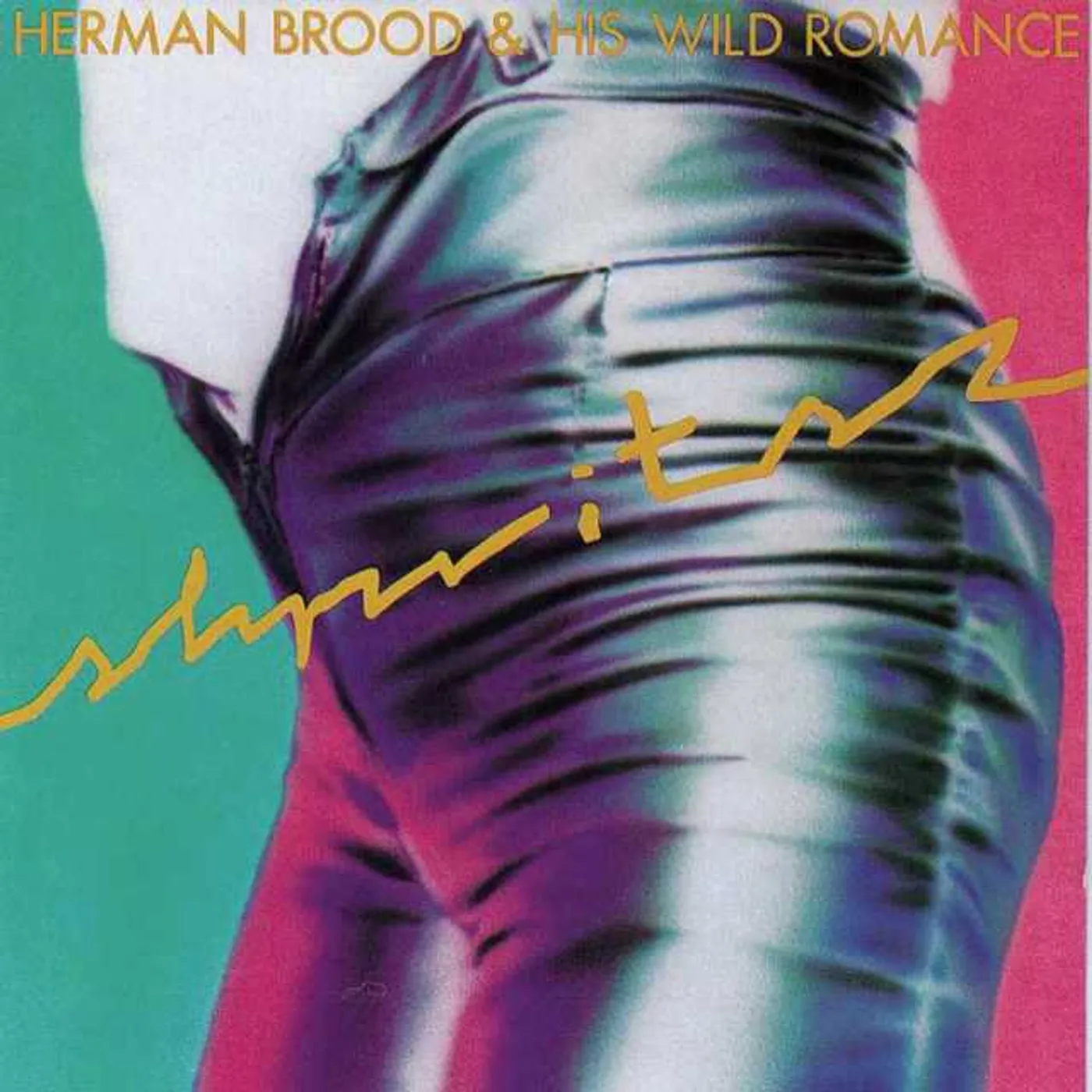 Herman Brood & His Wild Romance SHPRITSZ CD