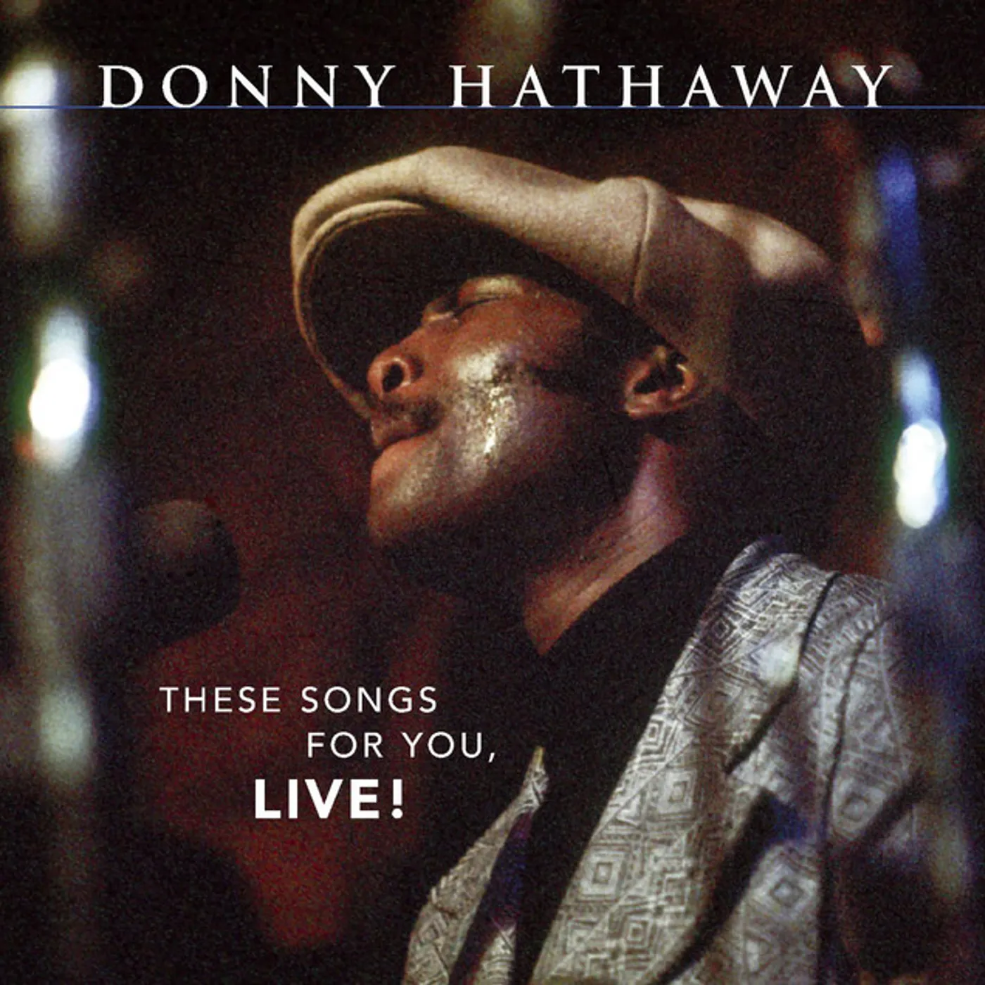 Donny Hathaway THESE SONGS FOR YOU, LIVE CD