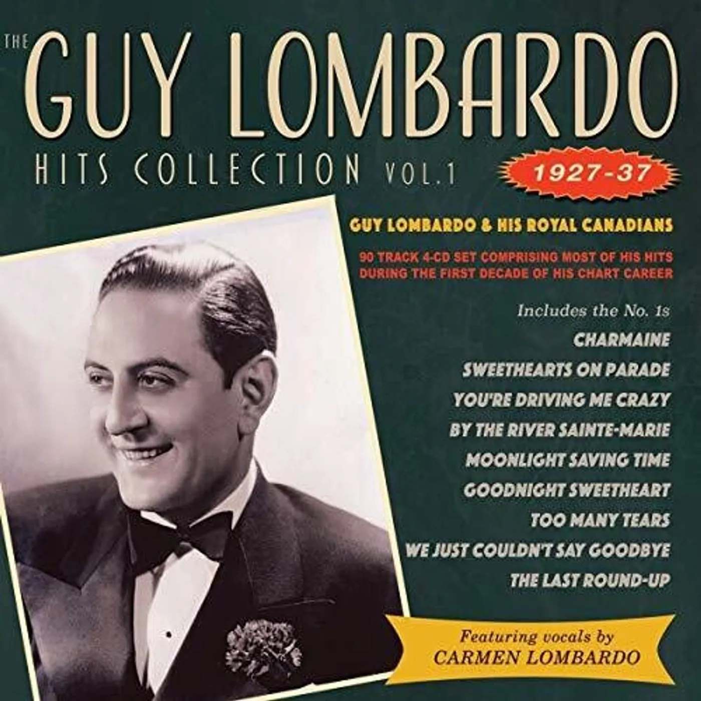 Guy Lombardo & His Royal Canadians HITS COLLECTION VOL. 1 1927-37 CD