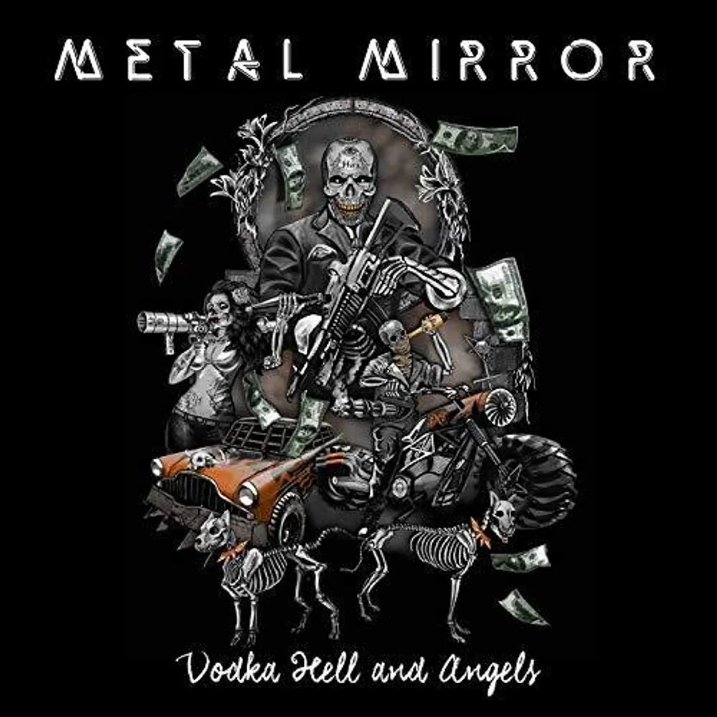 Metal Mirror VODKA HELL AND ANGELS CD