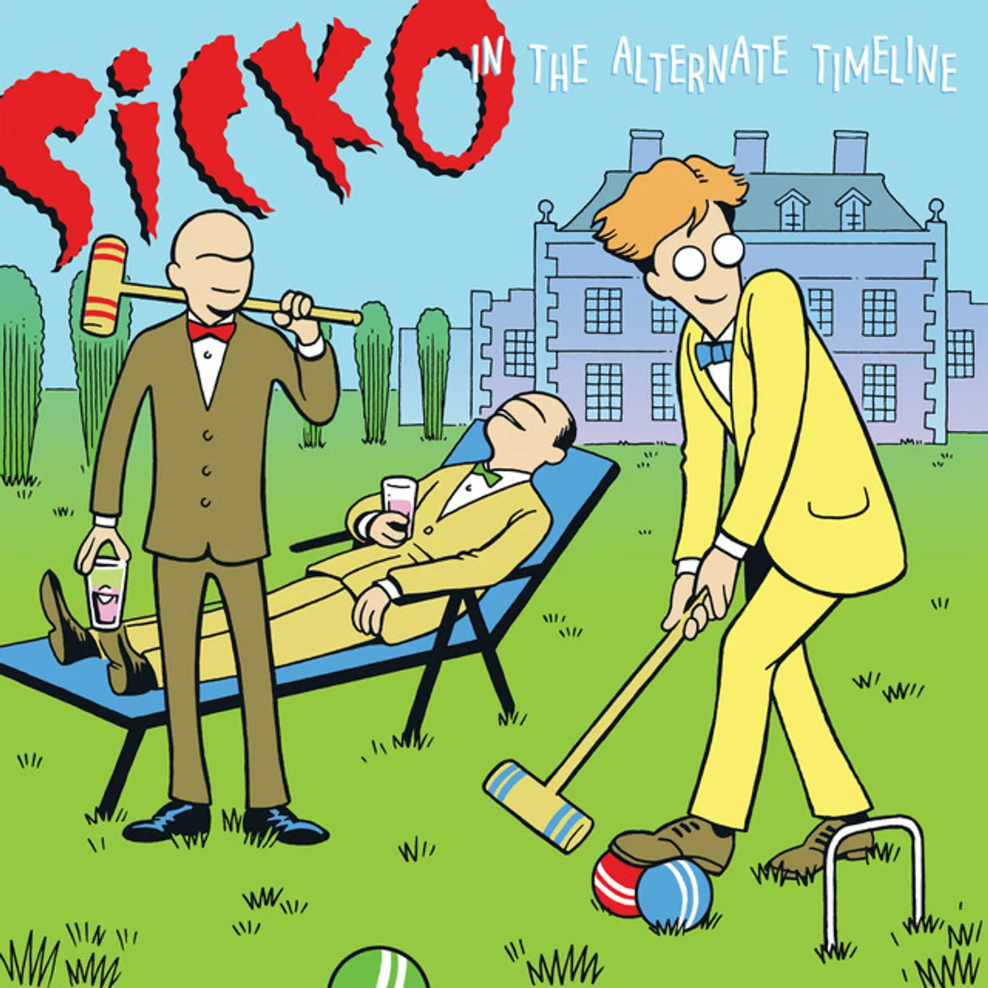 Sicko IN THE ALTERNATE TIMELINE CD