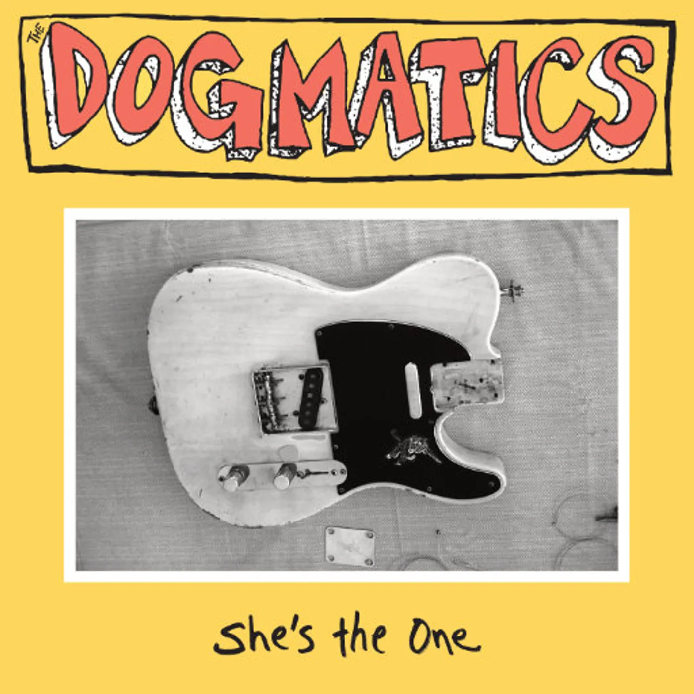 The Dogmatics She's the One Vinyl Record
