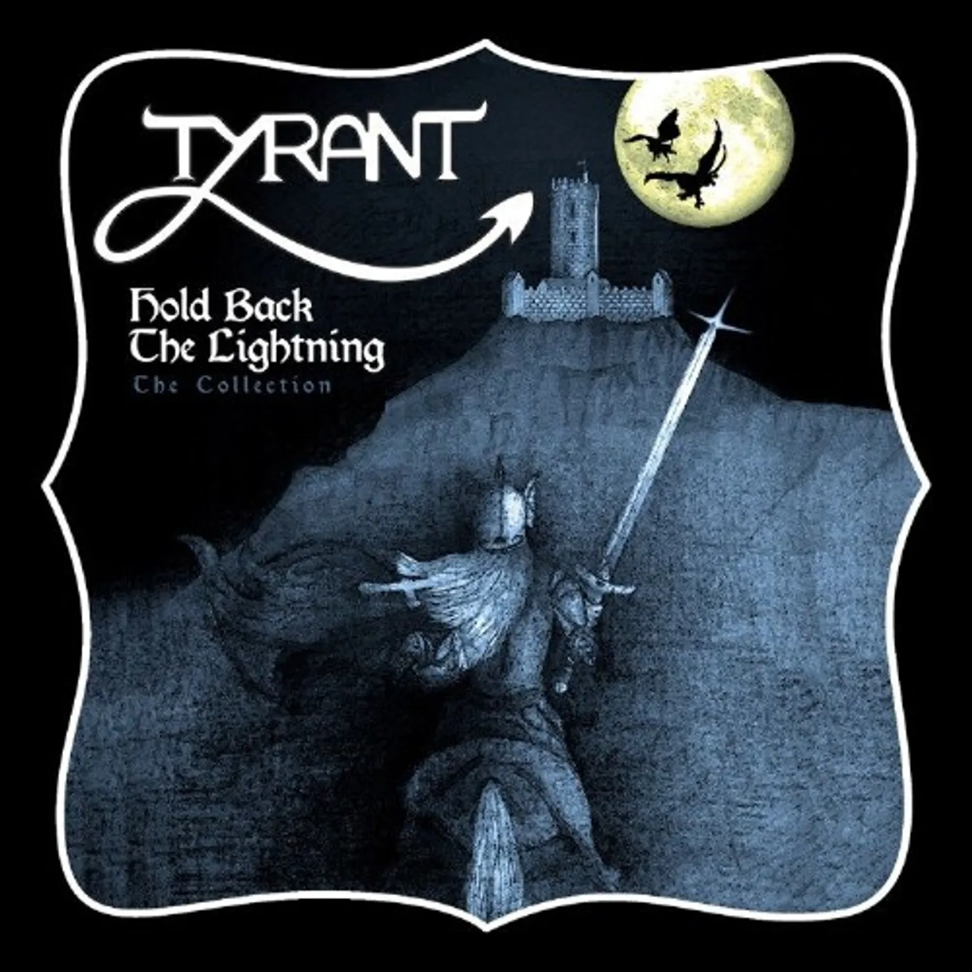 Tyrant HOLD BACK THE LIGHTNING Vinyl Record