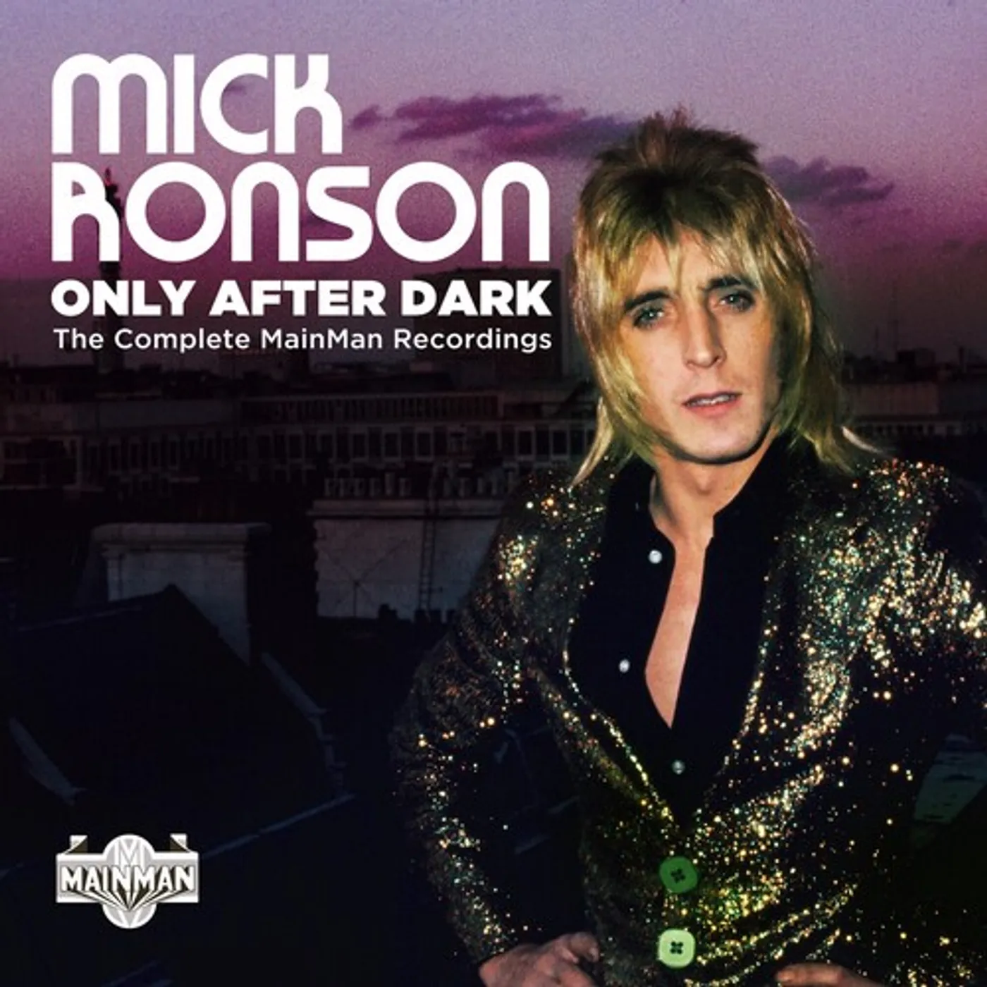 Mick Ronson ONLY AFTER DARK: COMPLETE MAINMAN RECORDINGS CD