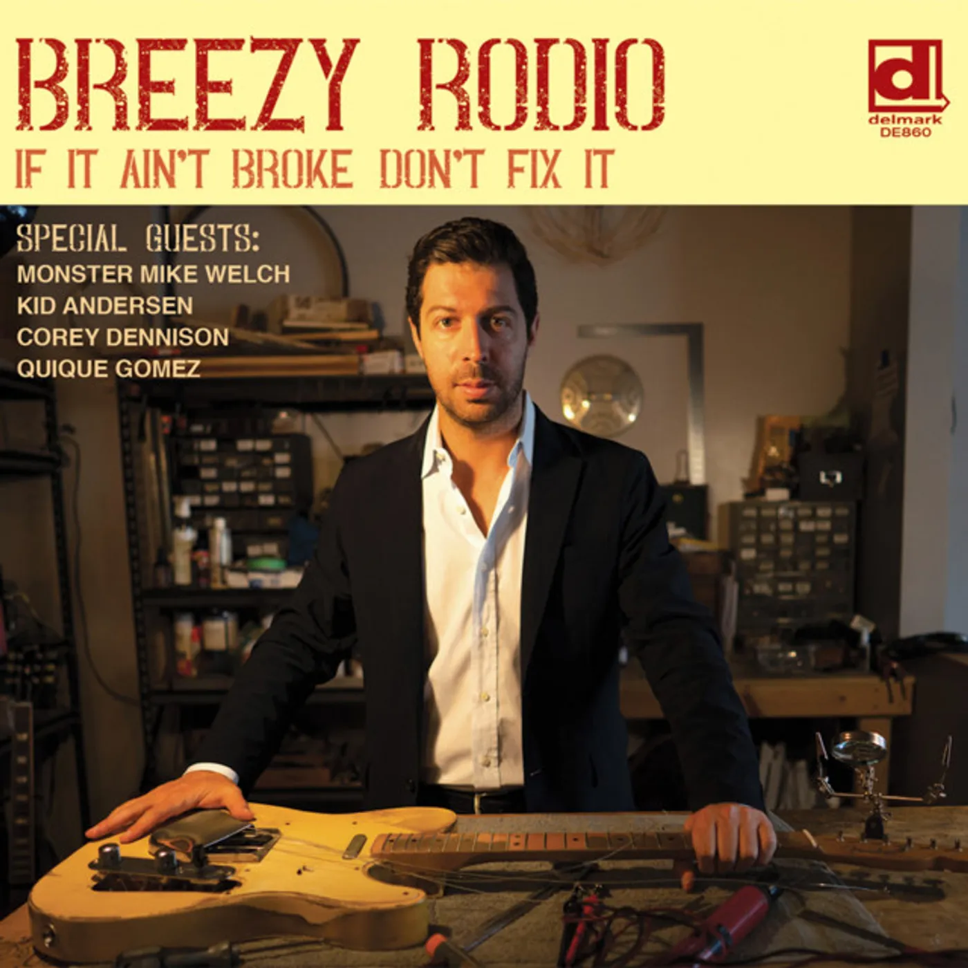 Breezy Rodio IF IT AIN'T BROKE DON'T FIX IT CD