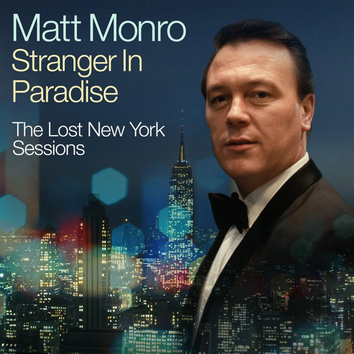 Matt Monro STRANGER IN PARADISE - THE LOST NEW YORK SESSIONS CD