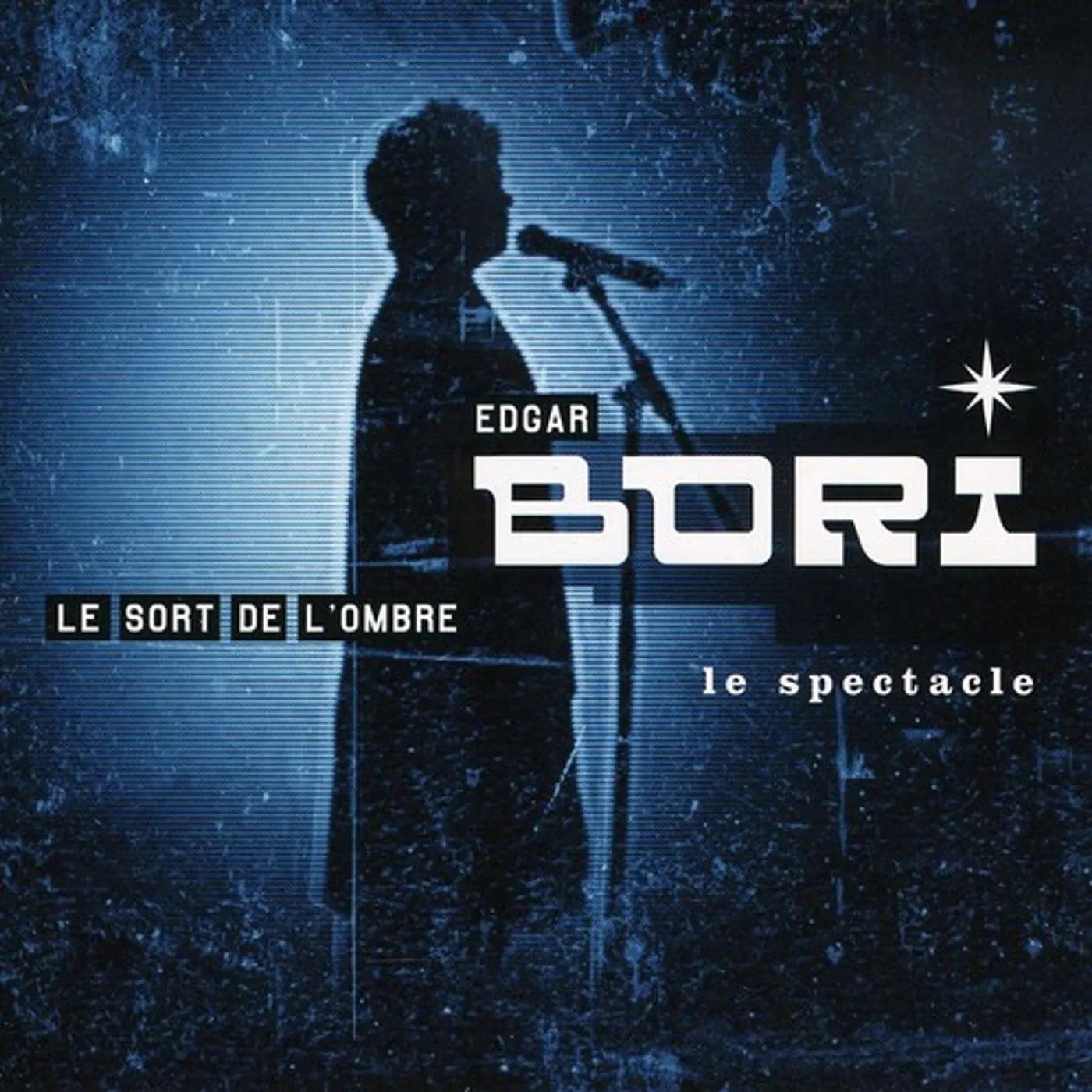 Edgar Bori LE SORT DE L'OMBRE CD