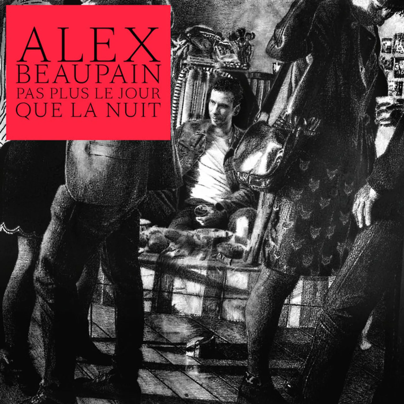 Alex Beaupain PAS PLUS LE JOUR QUE LA NUIT CD