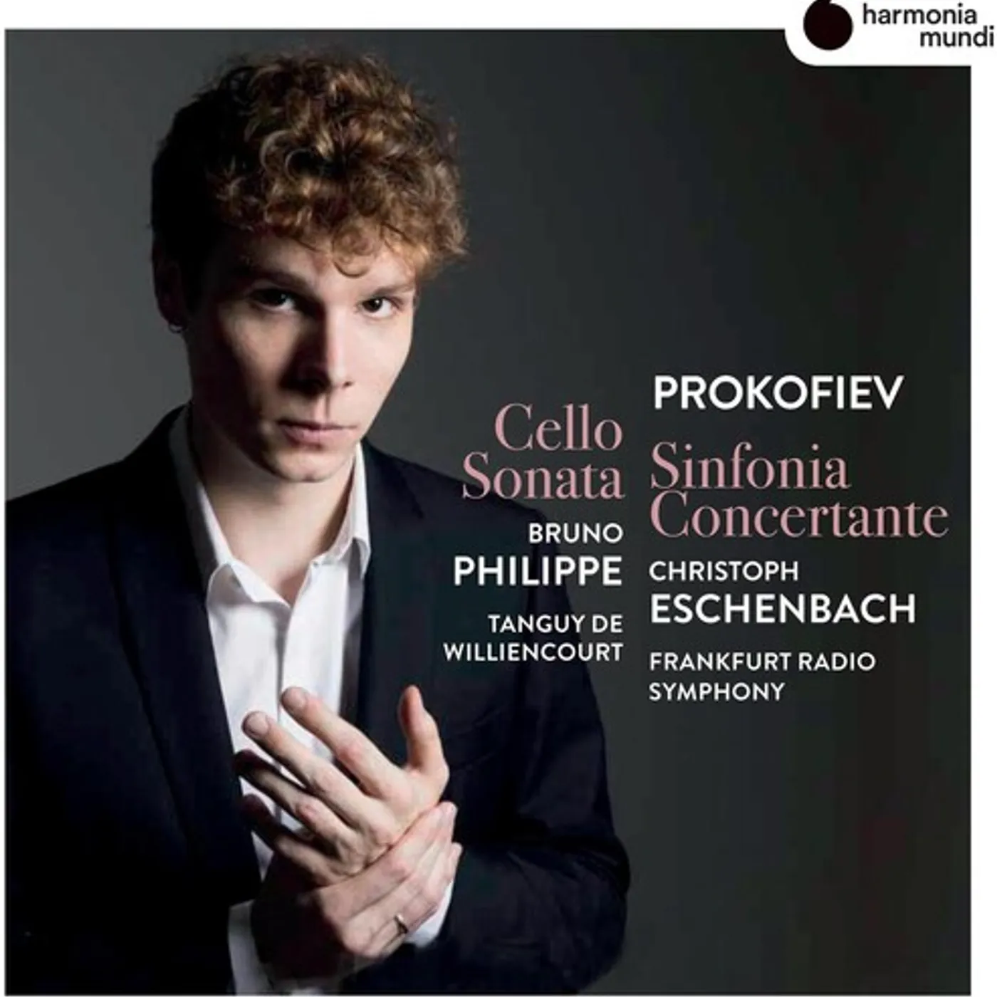 Bruno Philippe PROKOFIEV: SINFONIA CONCERTANTE CELLO SONATA CD