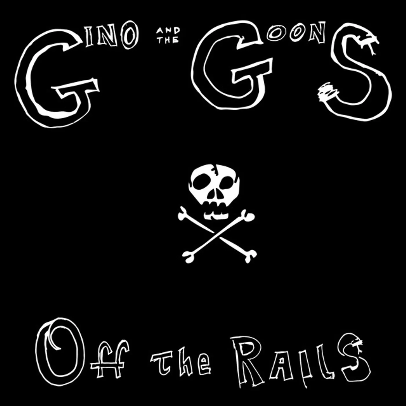 Gino and the Goons OFF THE RAILS CD