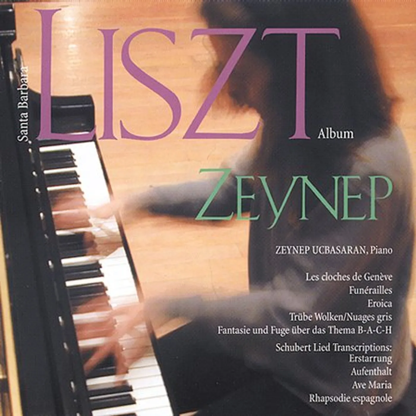 Zeynep Ucbasaran SANTA BARBARA LISZT ALBUM CD