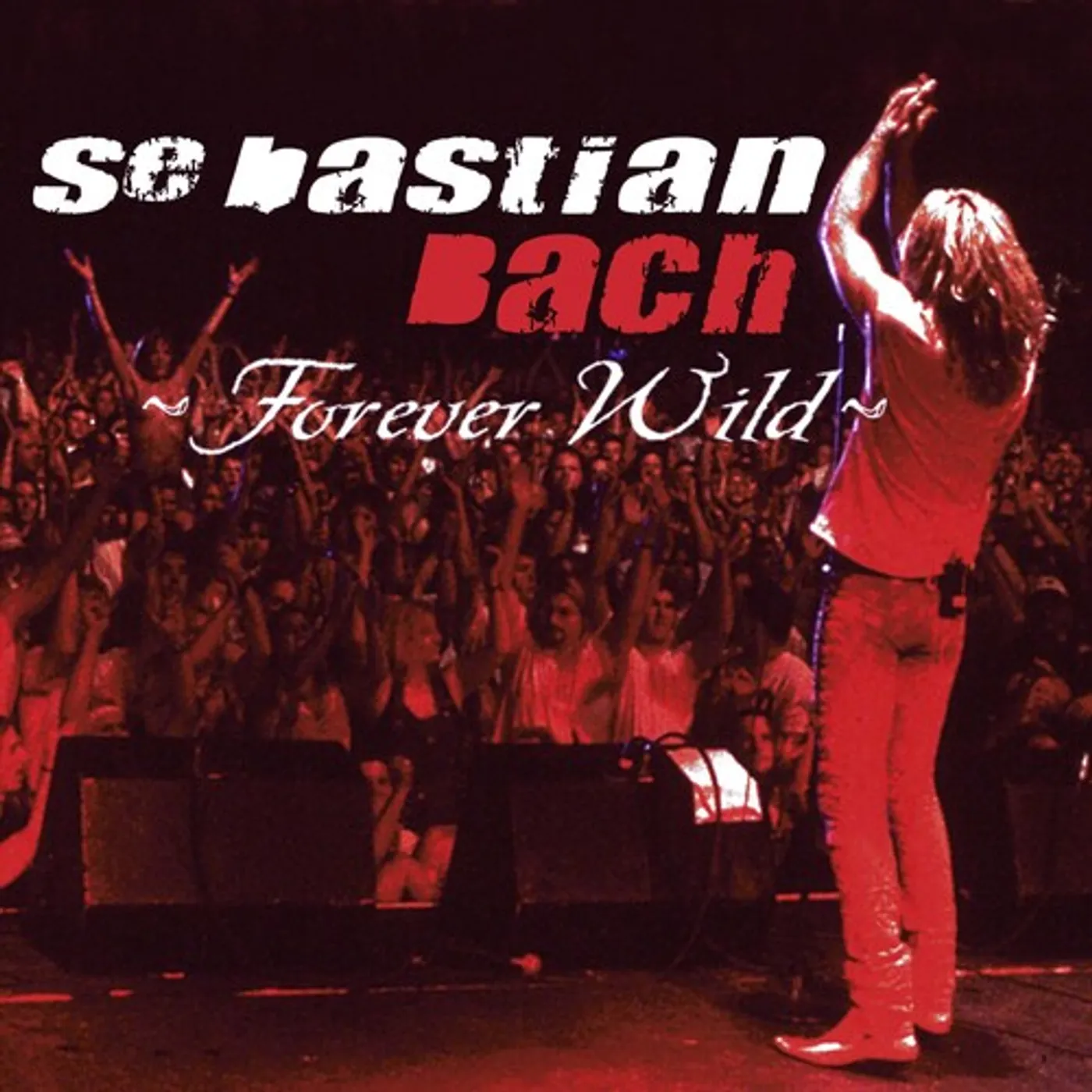 Sebastian Bach Forever Wild (Los Angeles / 2003) Vinyl Record