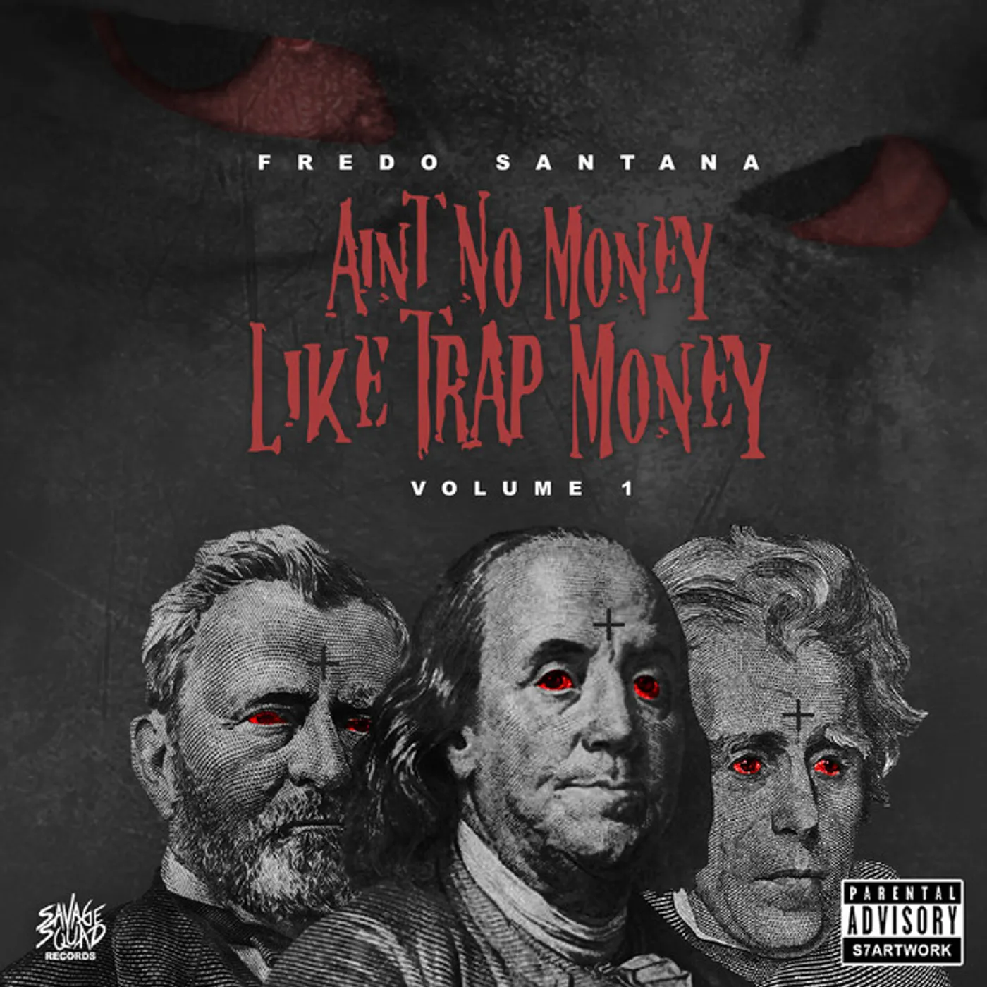 Fredo Santana AIN'T NO MONEY LIKE TRAP MONEY (VOL.1) CD