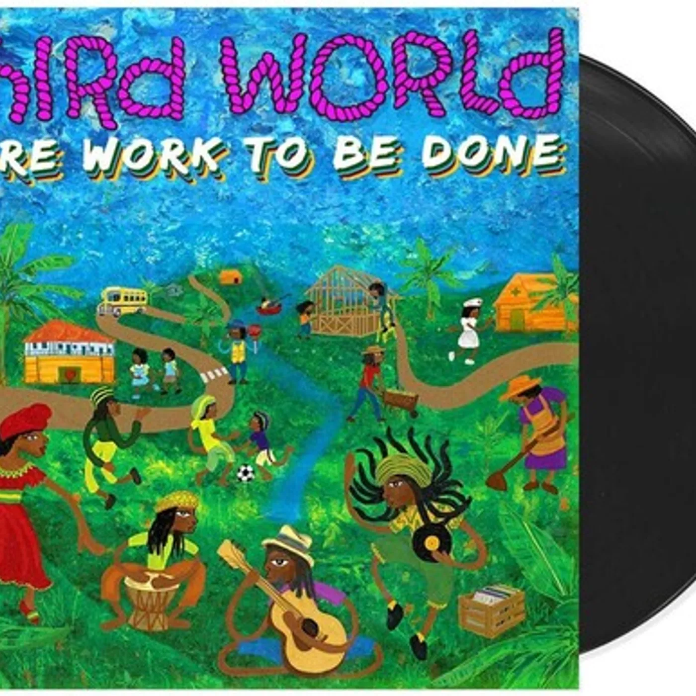 Third World More Work to Be Done Vinyl Record