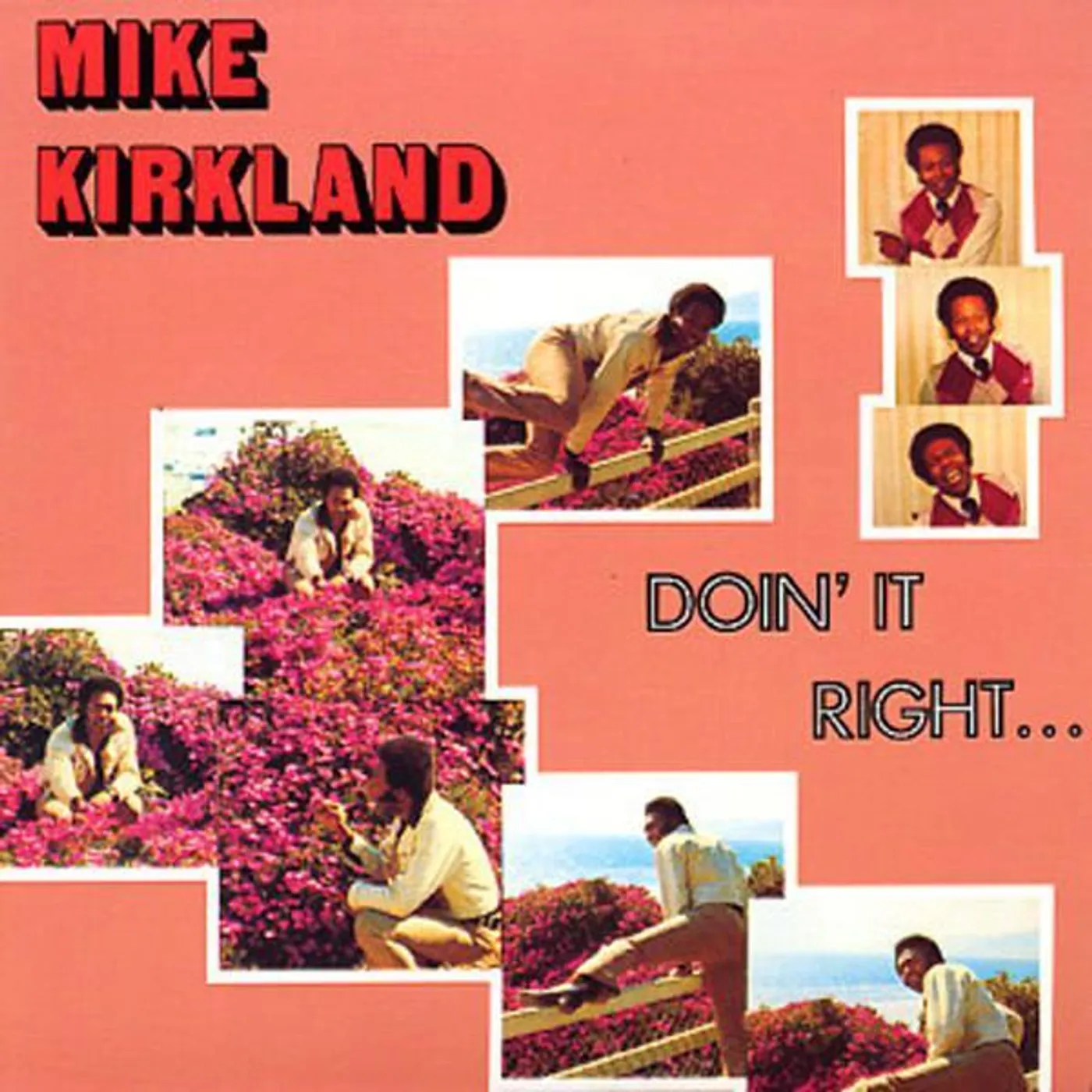 Mike James Kirkland Doin' It Right Vinyl Record