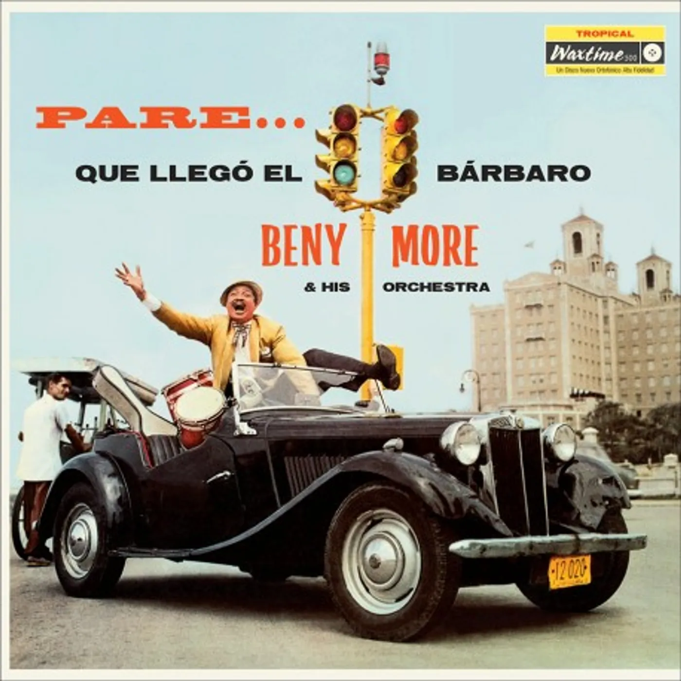 Benny More PARE QUE LLEGO EL BARBARO (BONUS TRACKS) Vinyl Record - Limited Edition