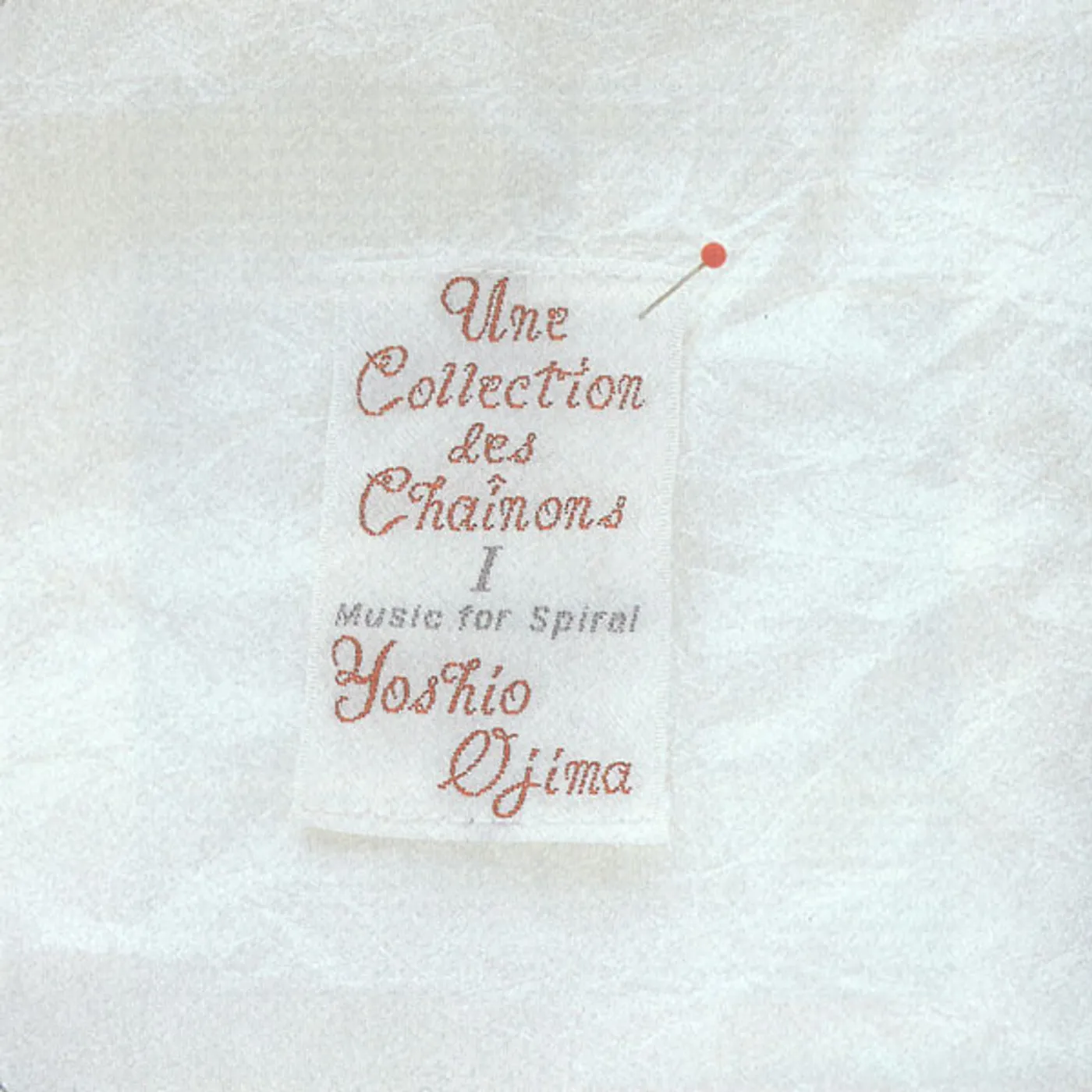 Yoshio Ojima UNE COLLECTION DES CHAÎNONS I: MUSIC FOR SPIRAL Vinyl Record