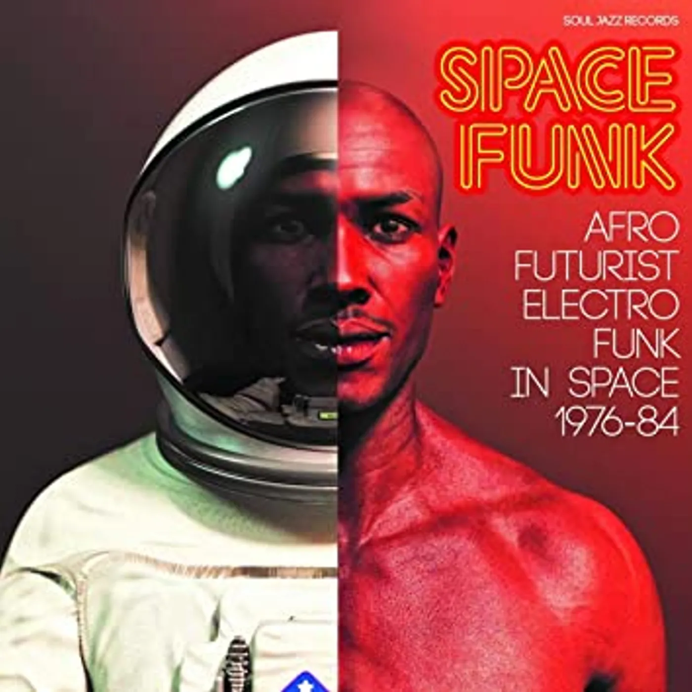 Soul Jazz Records Presents SPACE FUNK - AFRO FUTURIST ELECTRO FUNK IN SPACE Vinyl Record