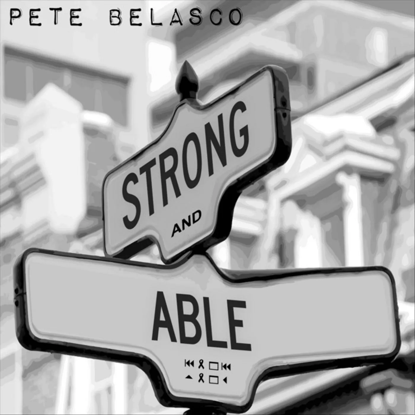 Pete Belasco STRONG & ABLE CD