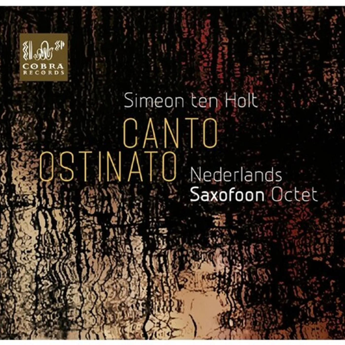 Nederlands Saxofoon Octet CANTO OSTINATO CD