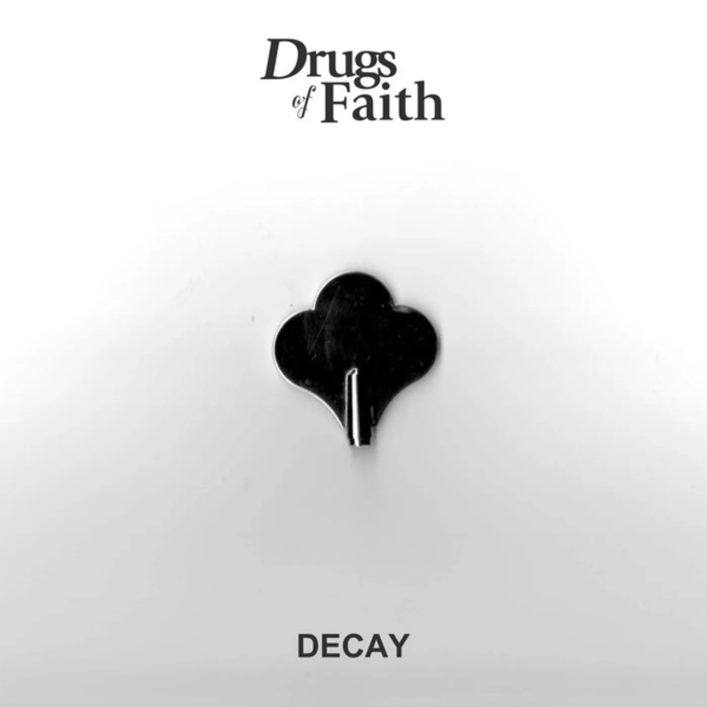 Drugs of Faith DECAY Vinyl Record