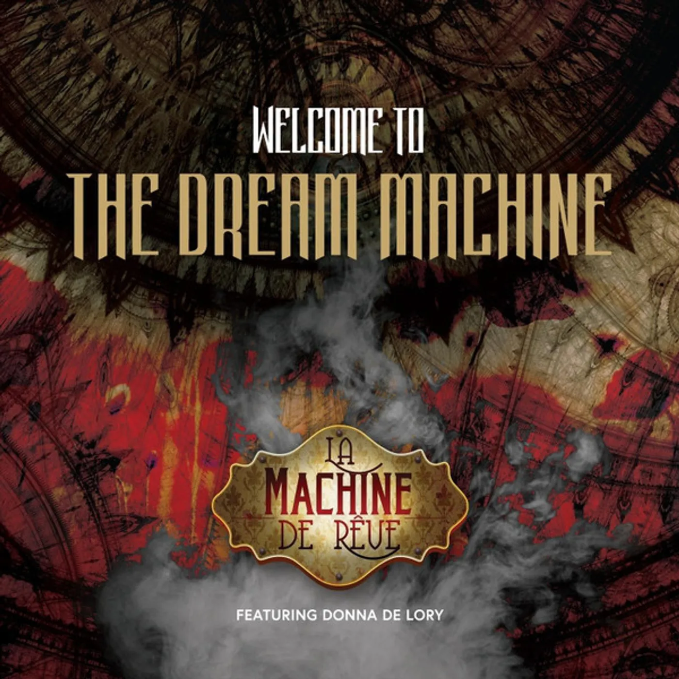 La Machine De Rêve WELCOME TO THE DREAM MACHINE CD
