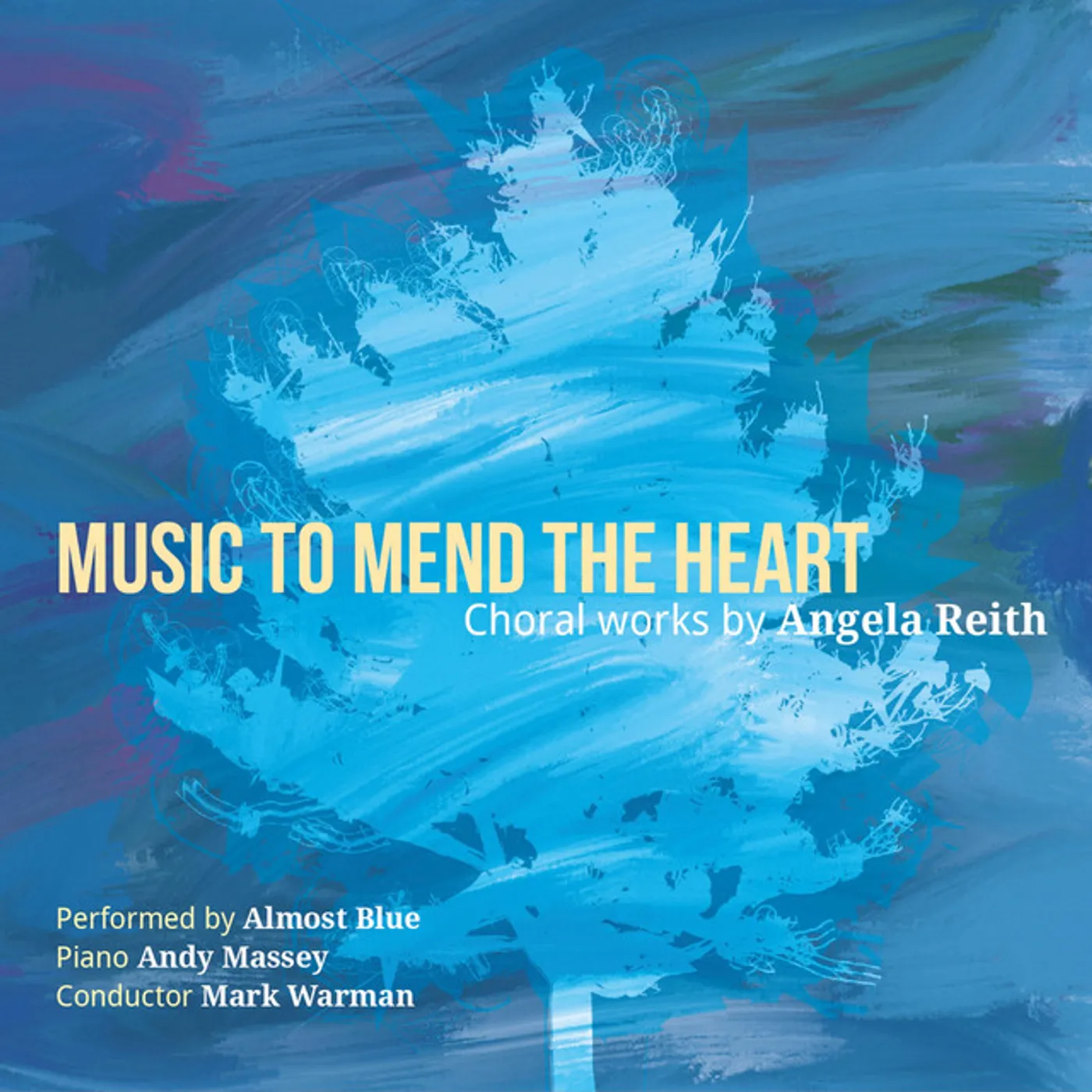 Almost Blue MUSIC TO MEND THE HEART CD