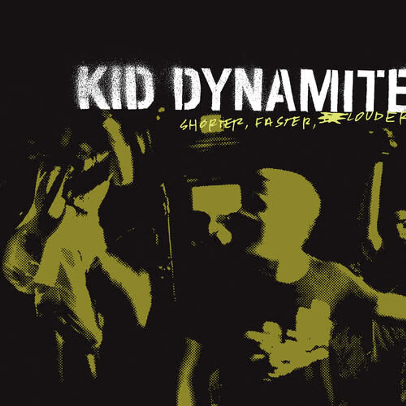 Kid Dynamite SHORTER FASTER LOUDER Vinyl Record
