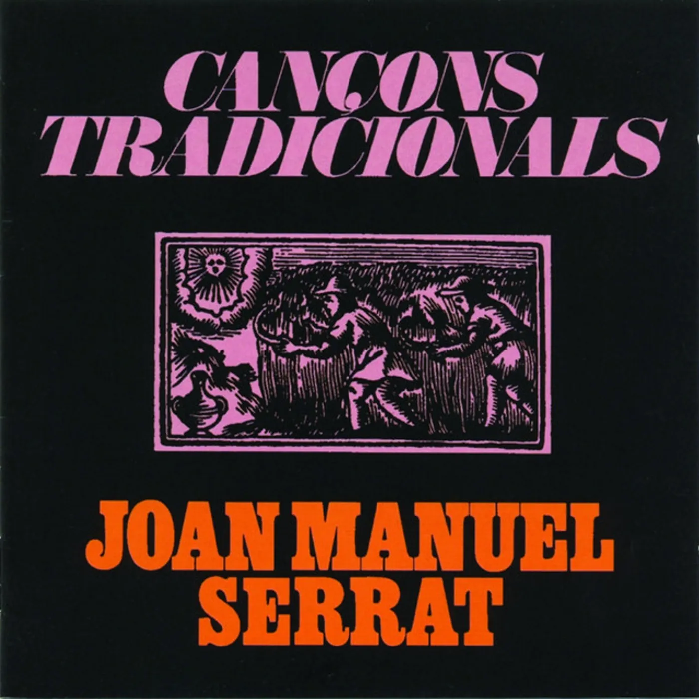 Joan Manuel Serrat CANCONS TRADICIONALS CD