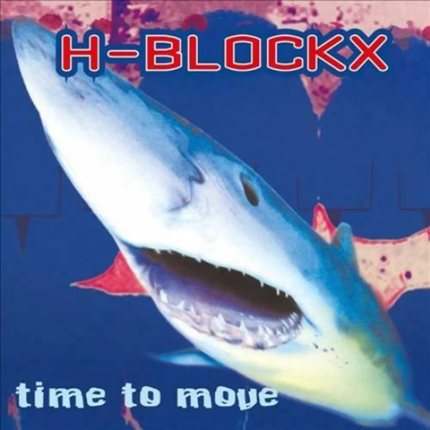 H-Blockx TIME TO MOVE (25TH ANNIVERSARY EDITION) Vinyl Record