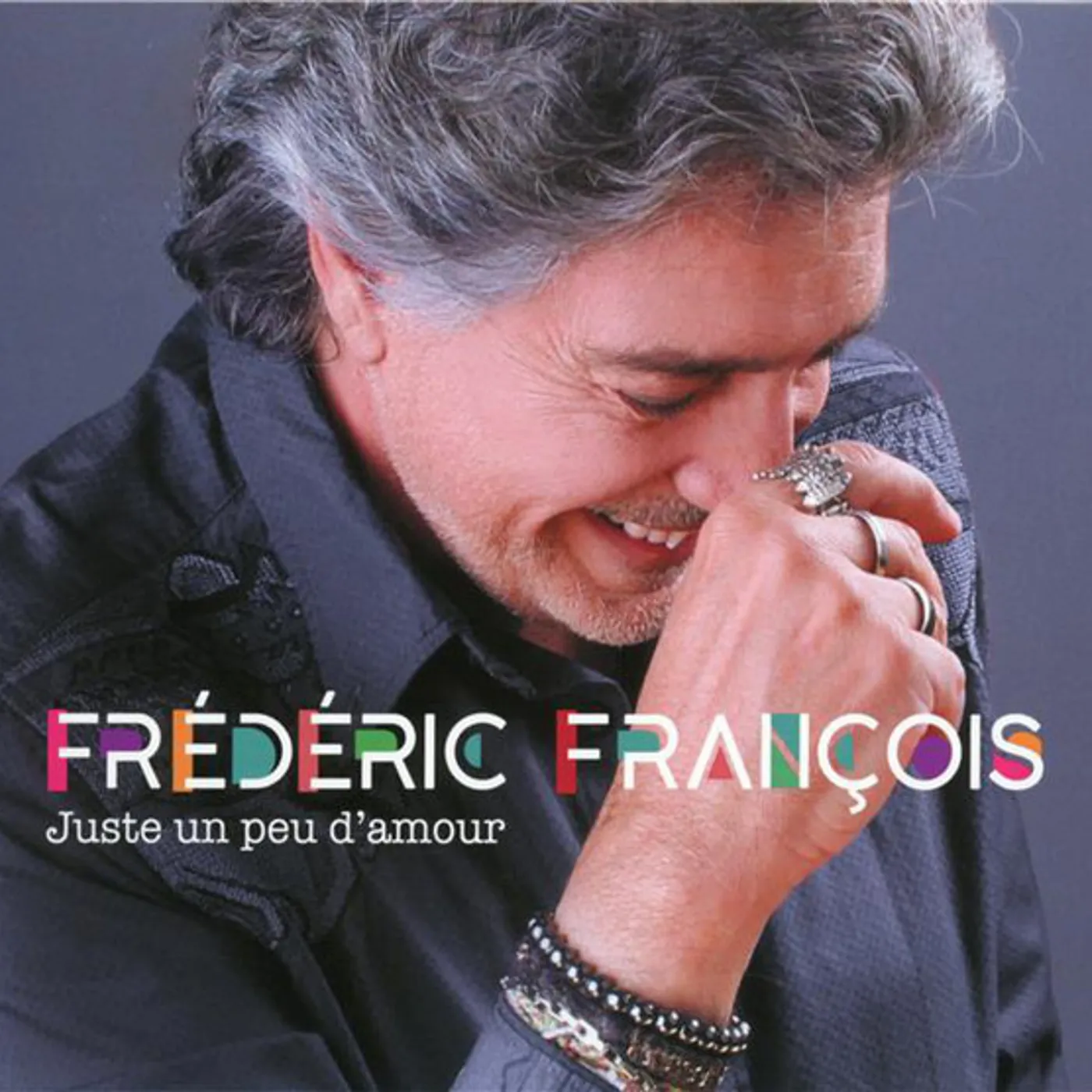 Frédéric François JUSTE UN PEU D'AMOUR CD