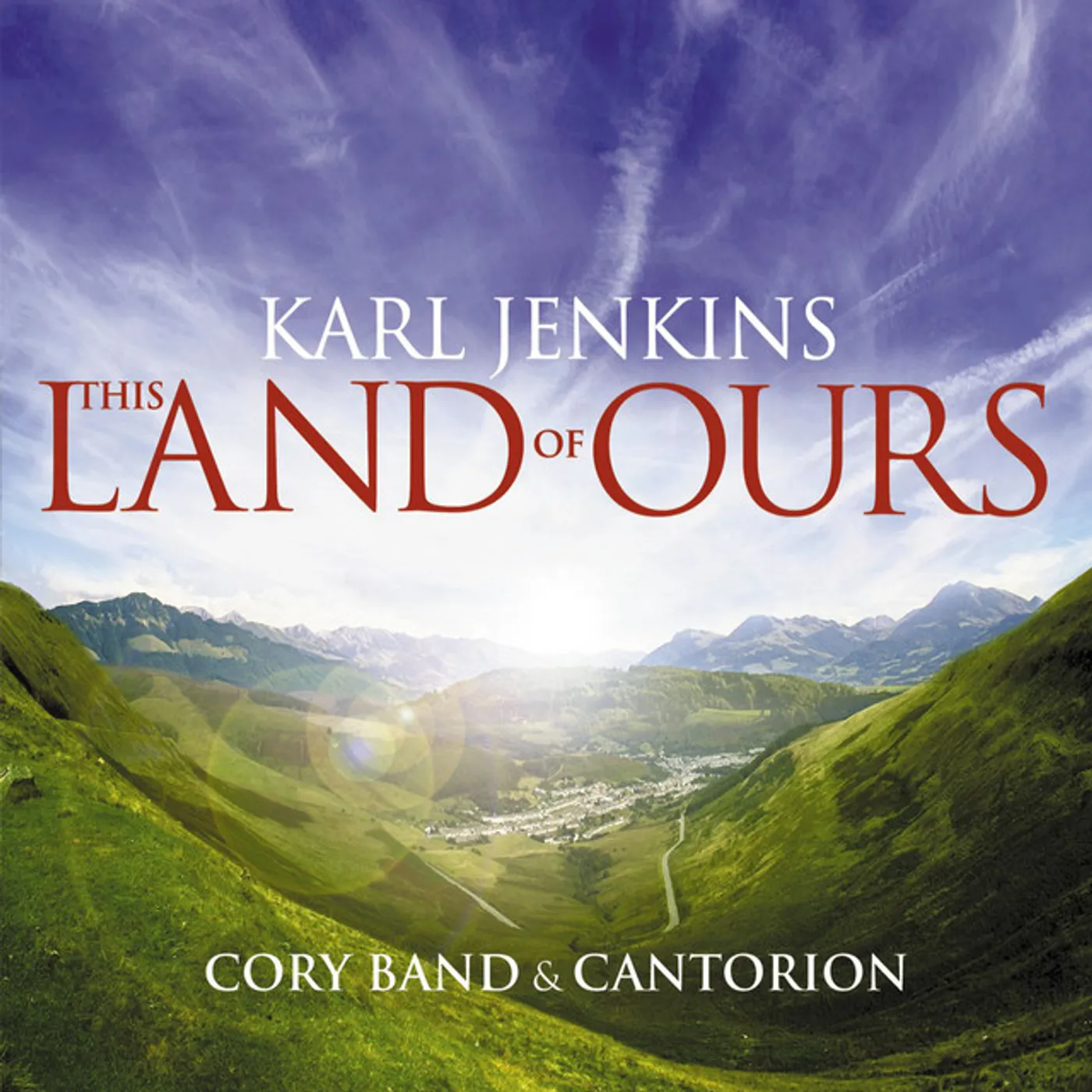 Karl Jenkins THIS LAND OF OURS CD
