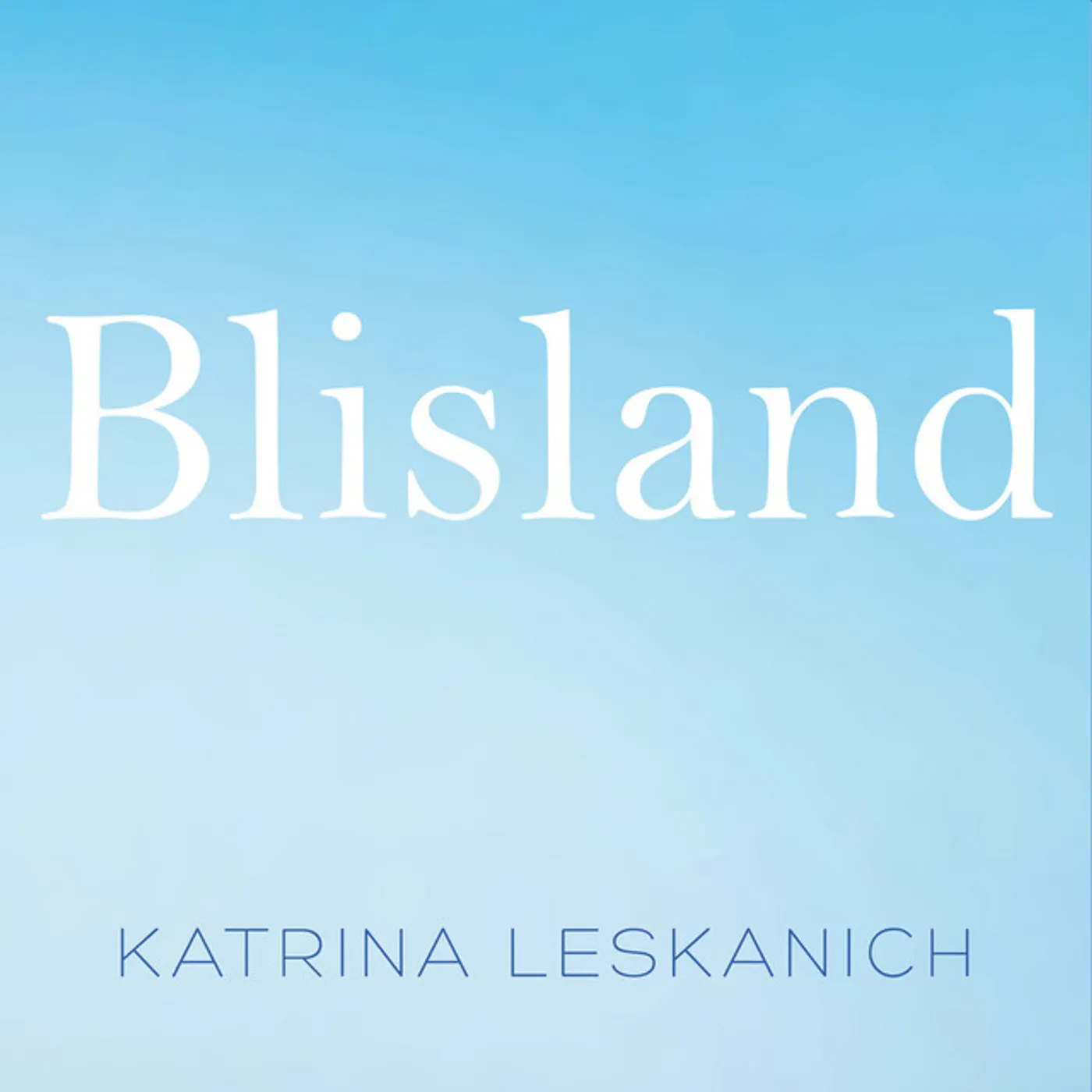Katrina Leskanich BLISLAND CD