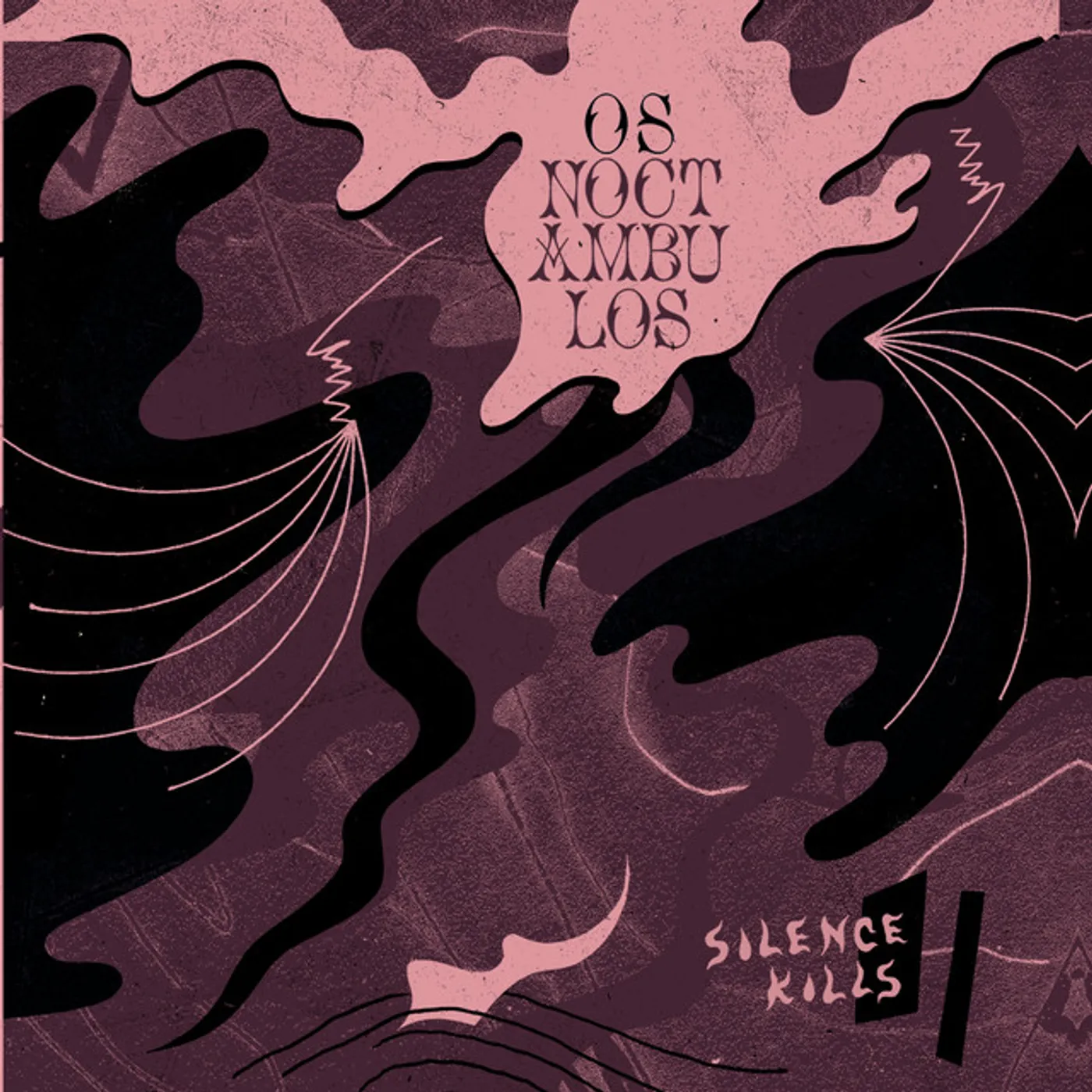 Os Noctambulos Silence Kills Vinyl Record