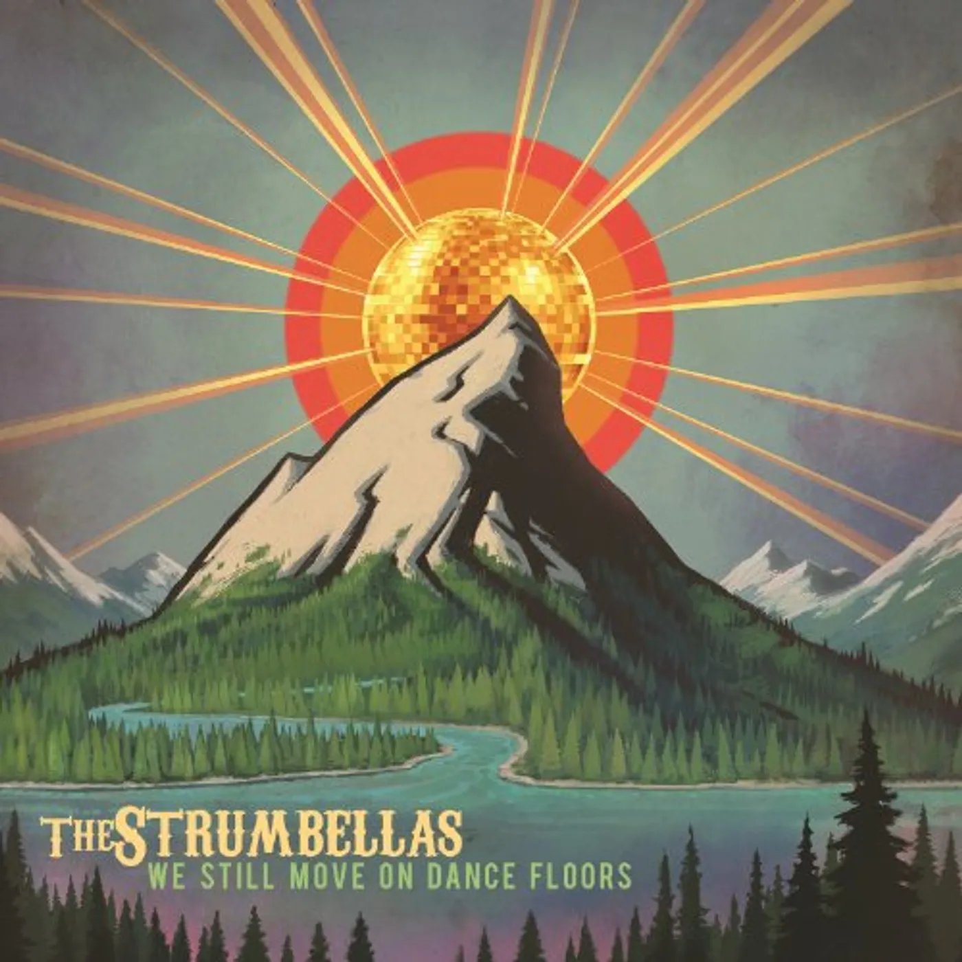 The Strumbellas We Still Move on Dance Floors Vinyl Record