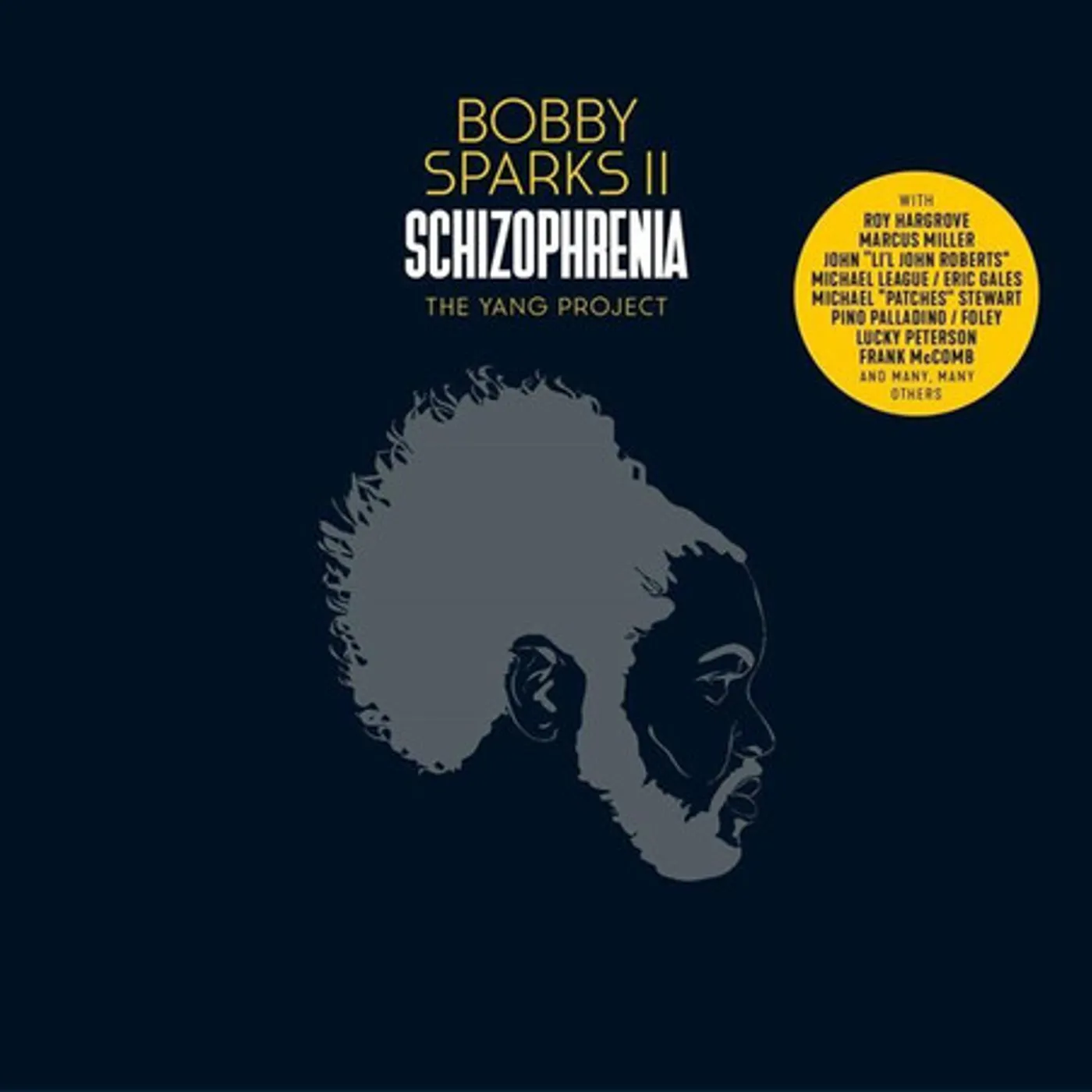 Bobby Sparks II SCHIZOPHRENIA: YANG PROJECT Vinyl Record