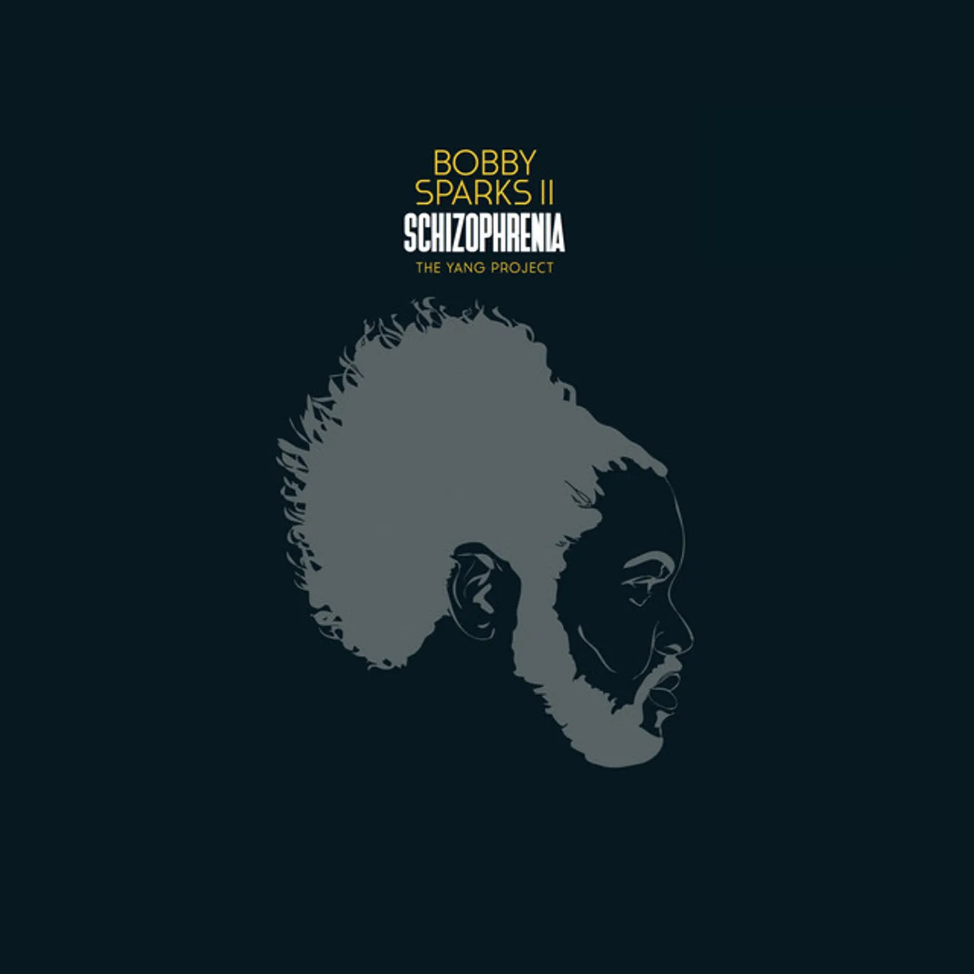 Bobby Sparks II SCHIZOPHRENIA: YANG PROJECT CD