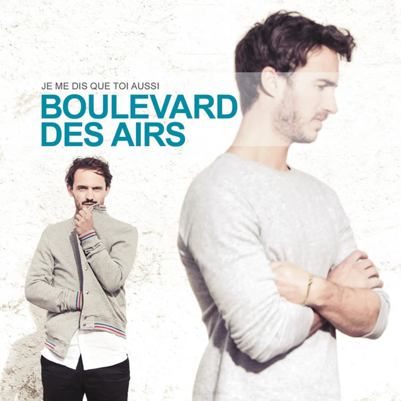 Boulevard des Airs JE ME DIS QUE TOI AUSSI CD