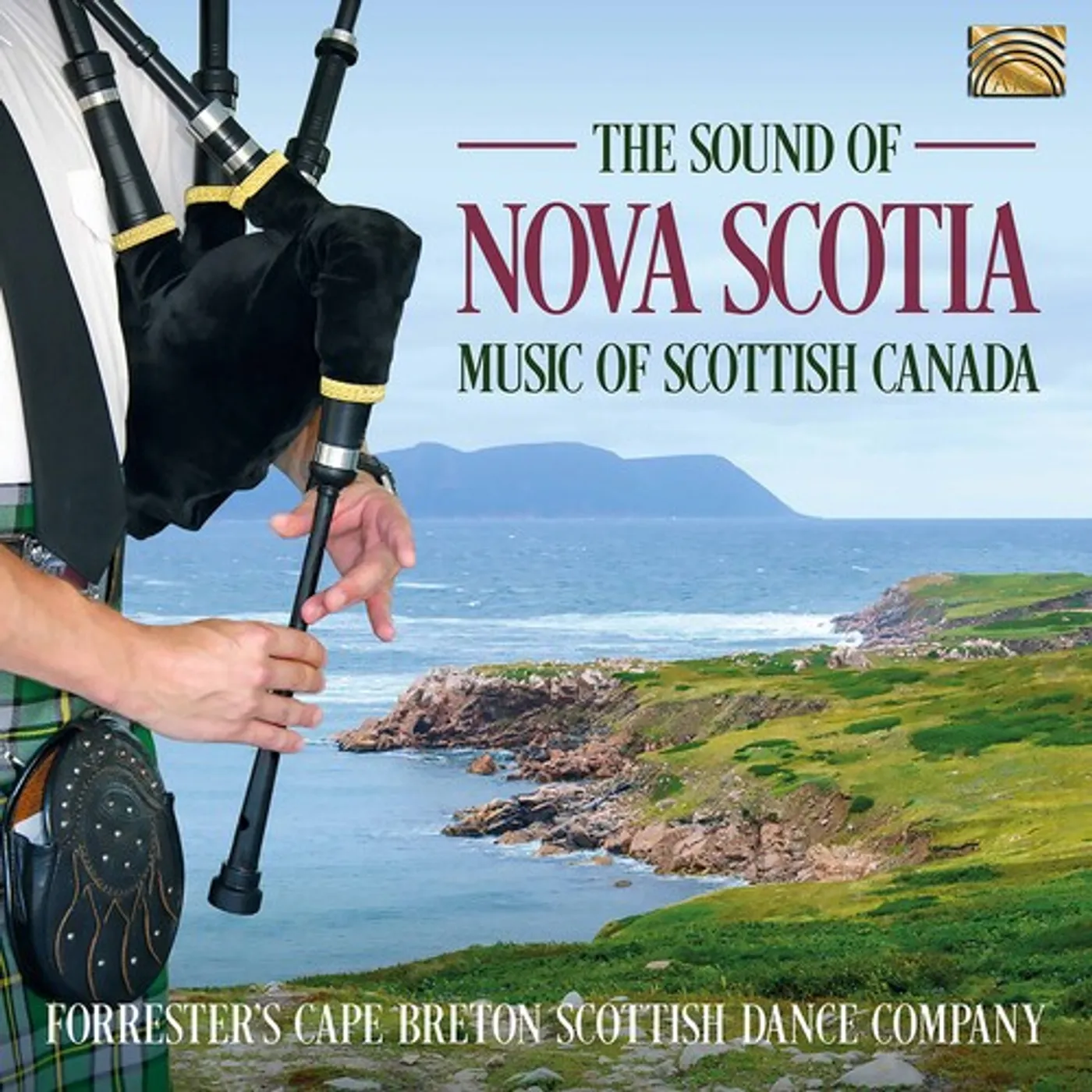 Forrester's Cape Breton Scottish Dance Company SOUND OF NOVA SCOTIA - MUSIC OF SCOTTISH CANADA CD