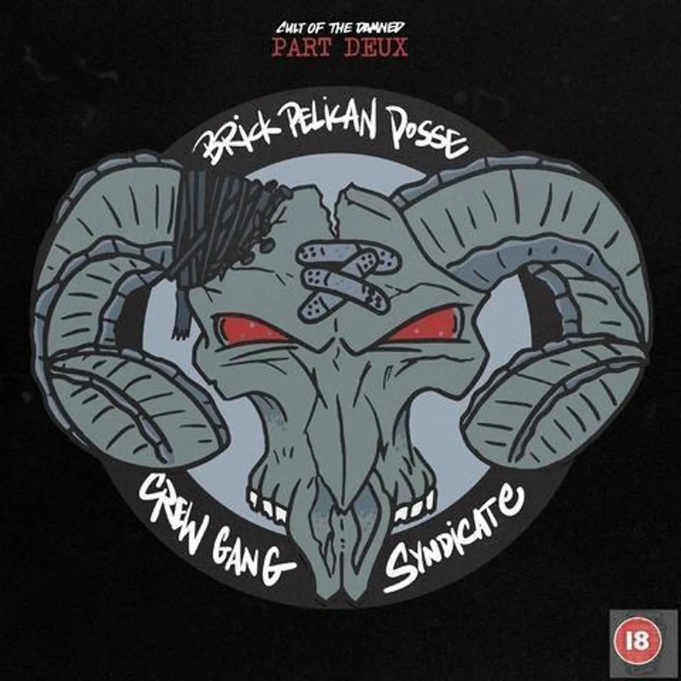 Cult of The Damned 'Part Deux: Brick Pelican Posse Crew Gang Syndicate' (Limited Edition Cassette)