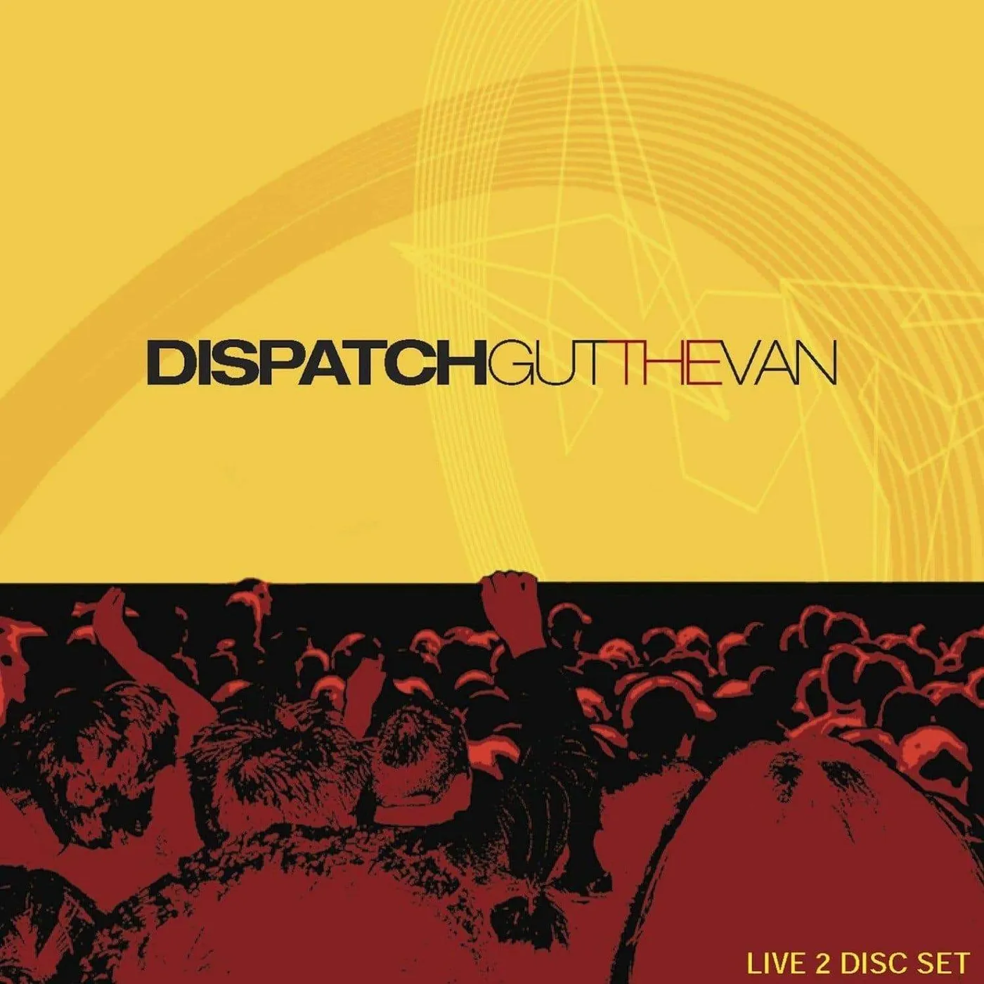 DISPATCH 'Gut The Van' 2X Live Album