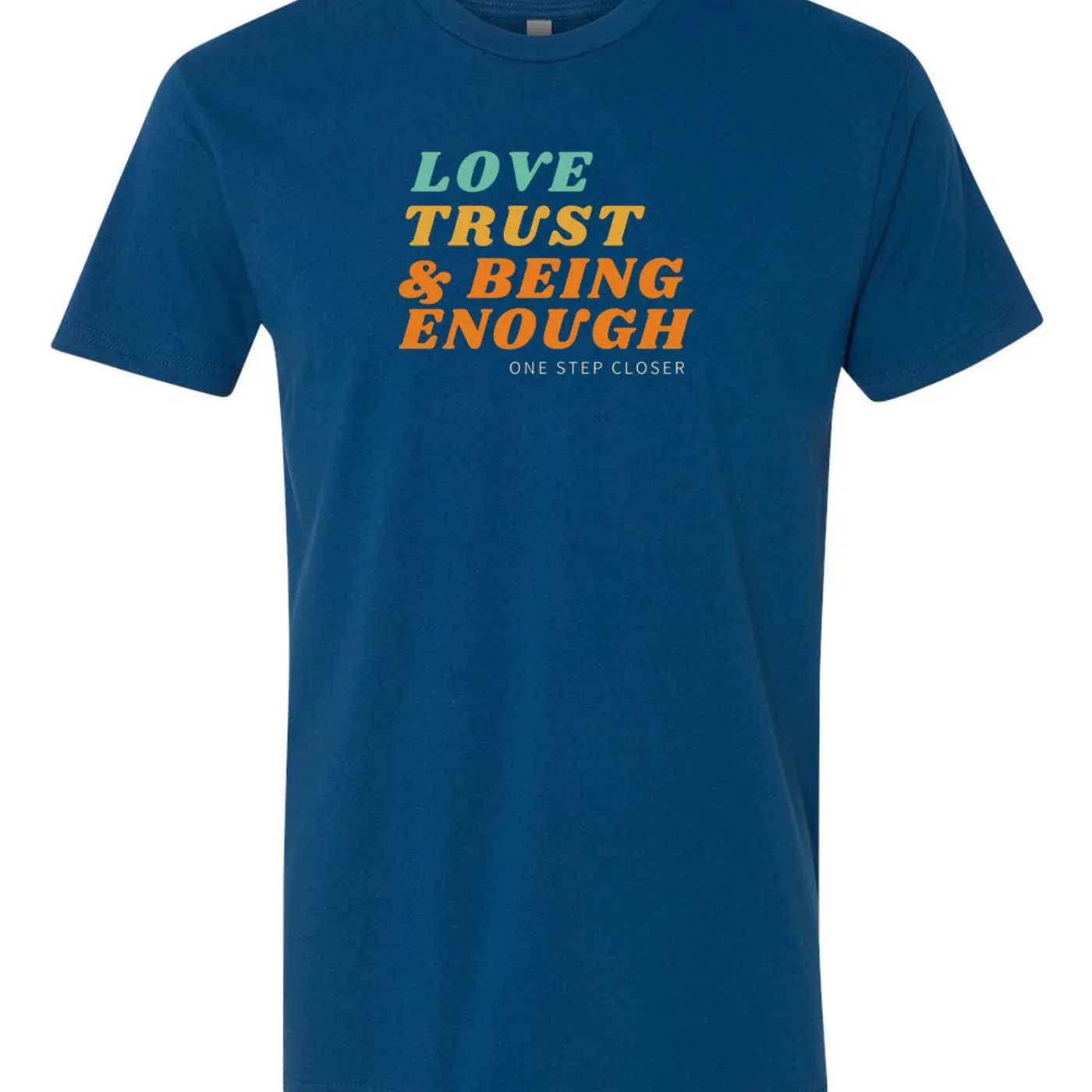 Debbie Gibson Love Trust & Being Enough T-Shirt Blue