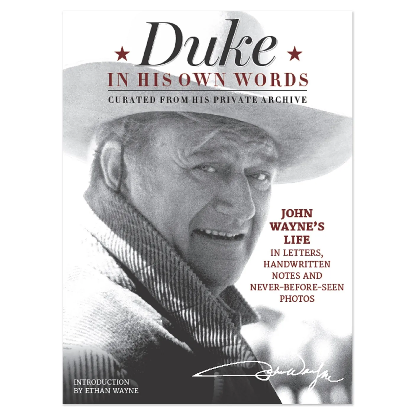 John Wayne "Duke In His Own Words"